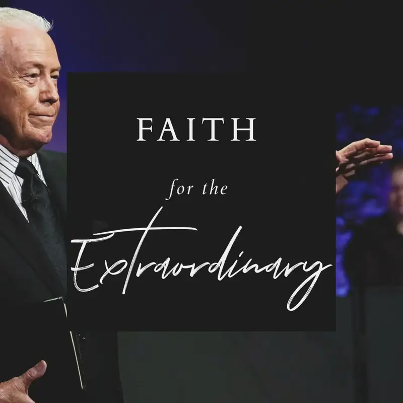 Faith for the Extraordinary || Dr. Jerry Savelle 02.17.19