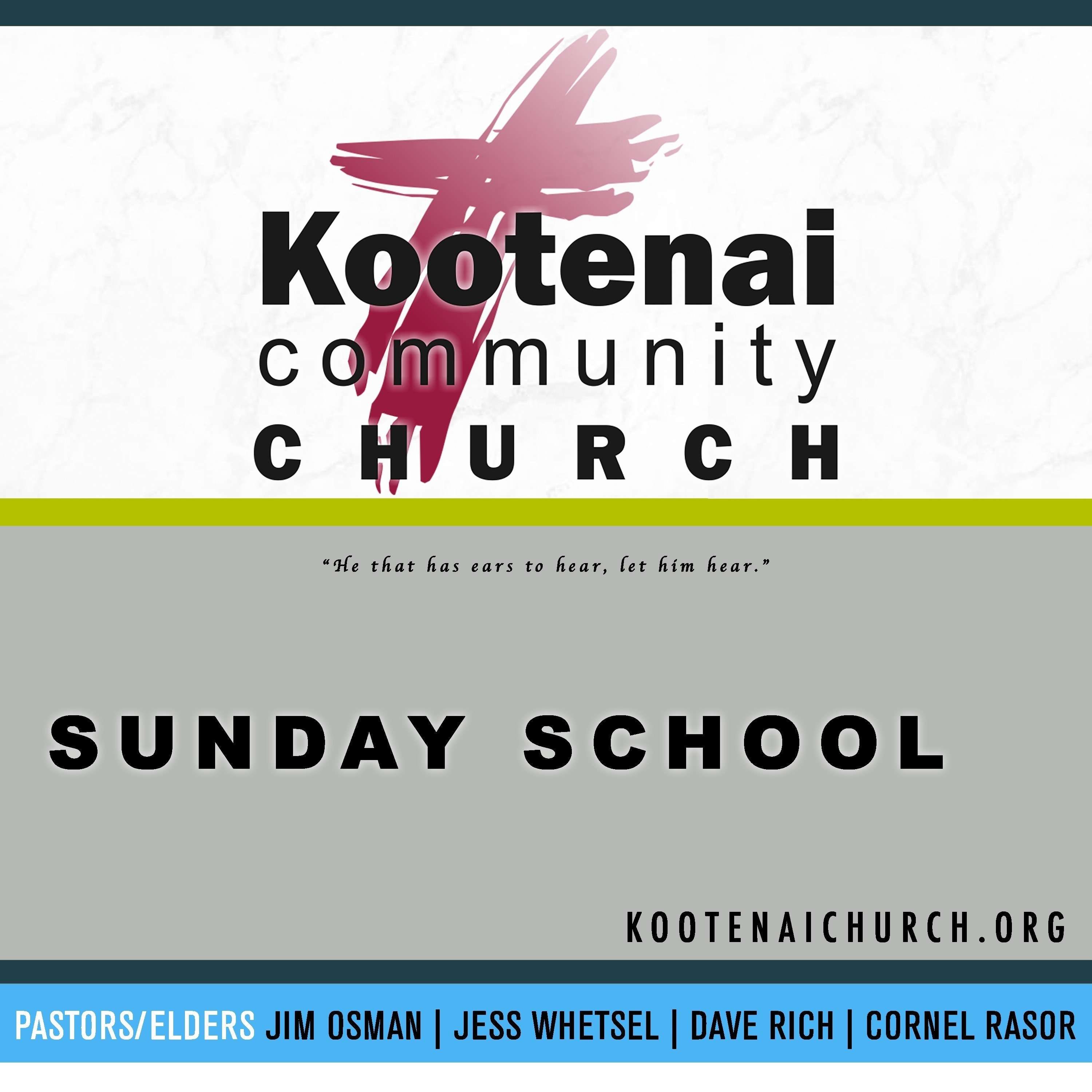 Kootenai Church: Adult Sunday School - Question and Answer
