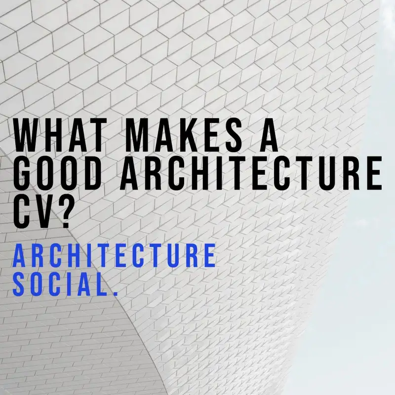 What makes a good Architecture CV?