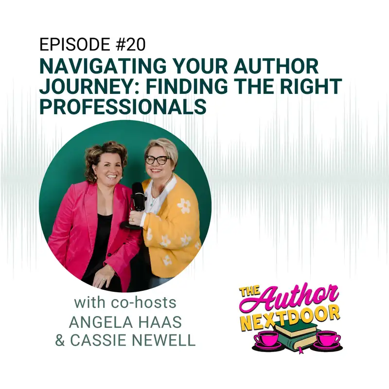 Episode 020 Navigating Your Author Journey: Finding the Right Professionals