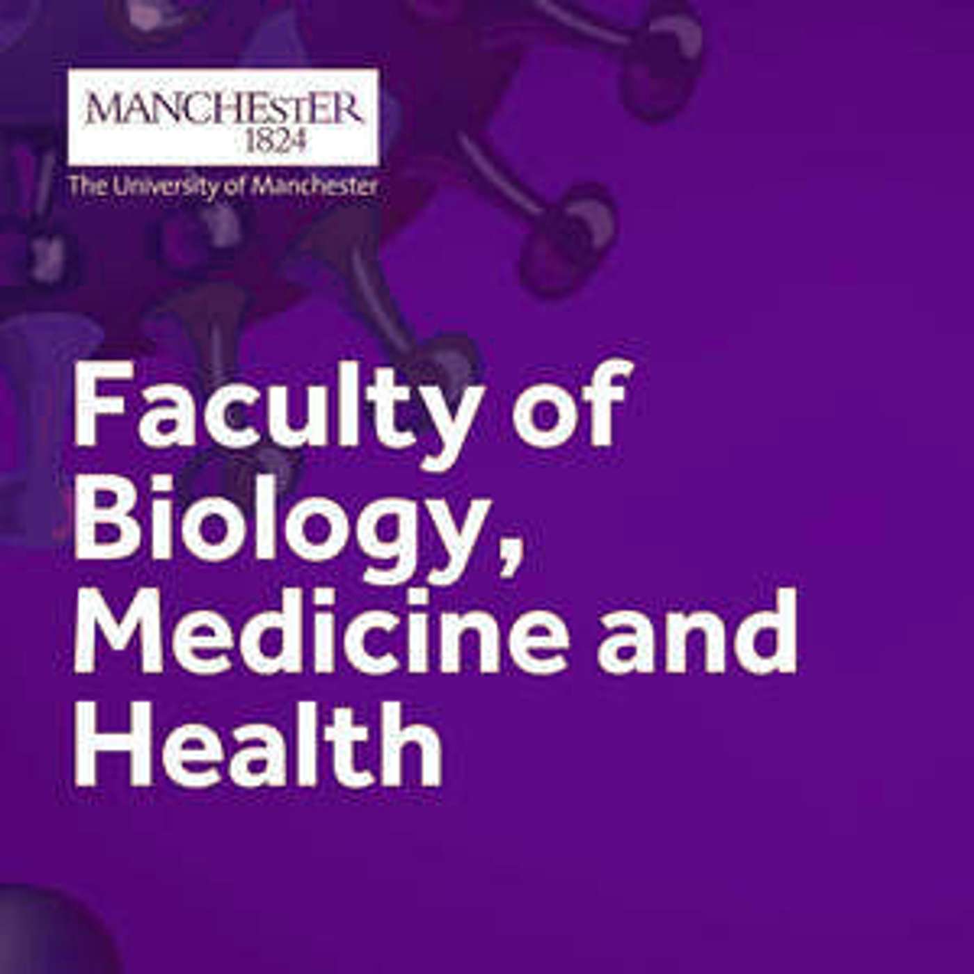 The Faculty of Biology Medicine and Health