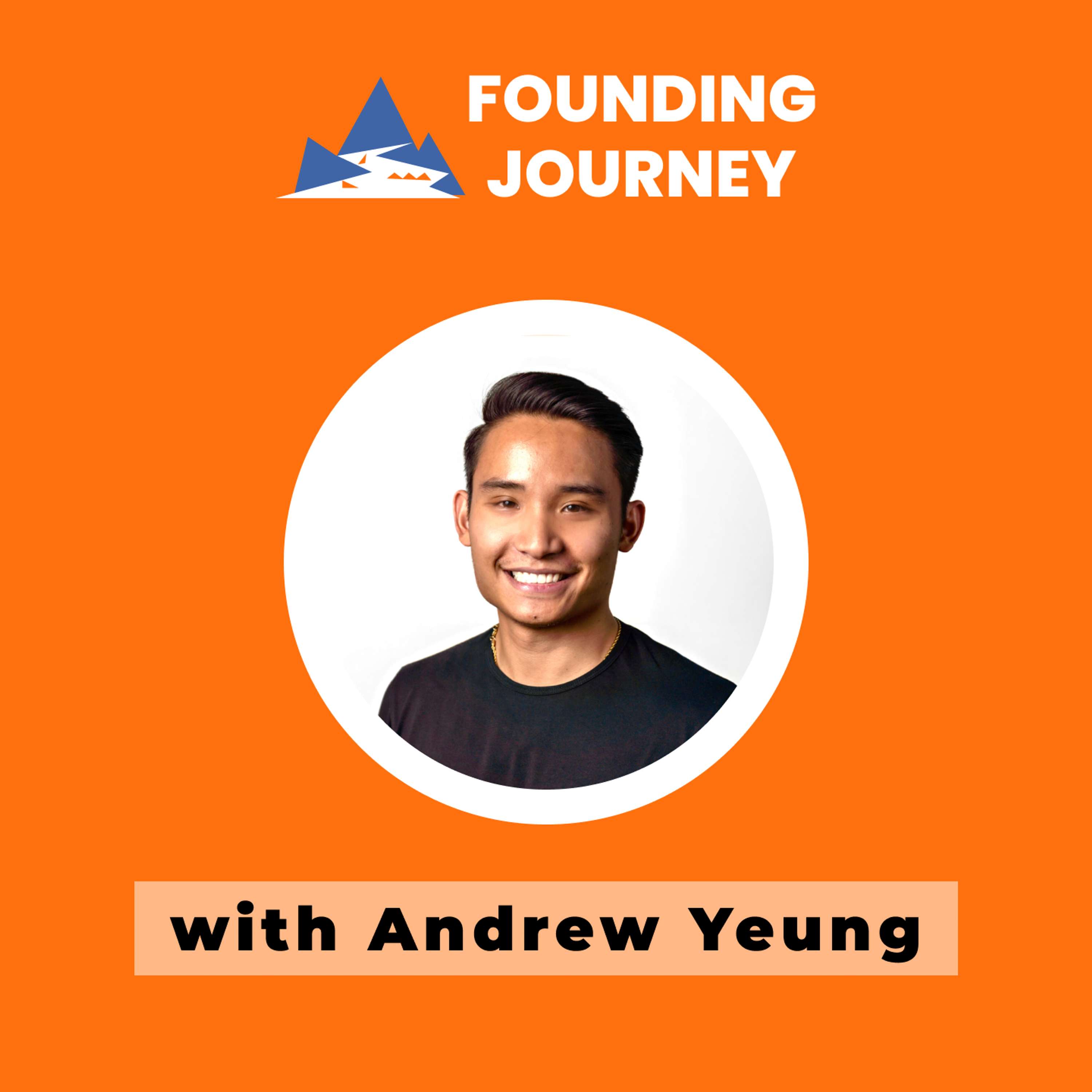 Why Andrew Yeung Left His $300K Job at Google to Build a Startup