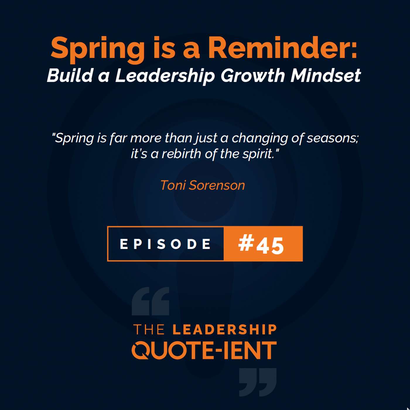 Spring: A Season that Reminds Us to Embrace a Leadership Growth Mindset Spring: A Season that Reminds Us to Embrace a Leadership Growth Mindset