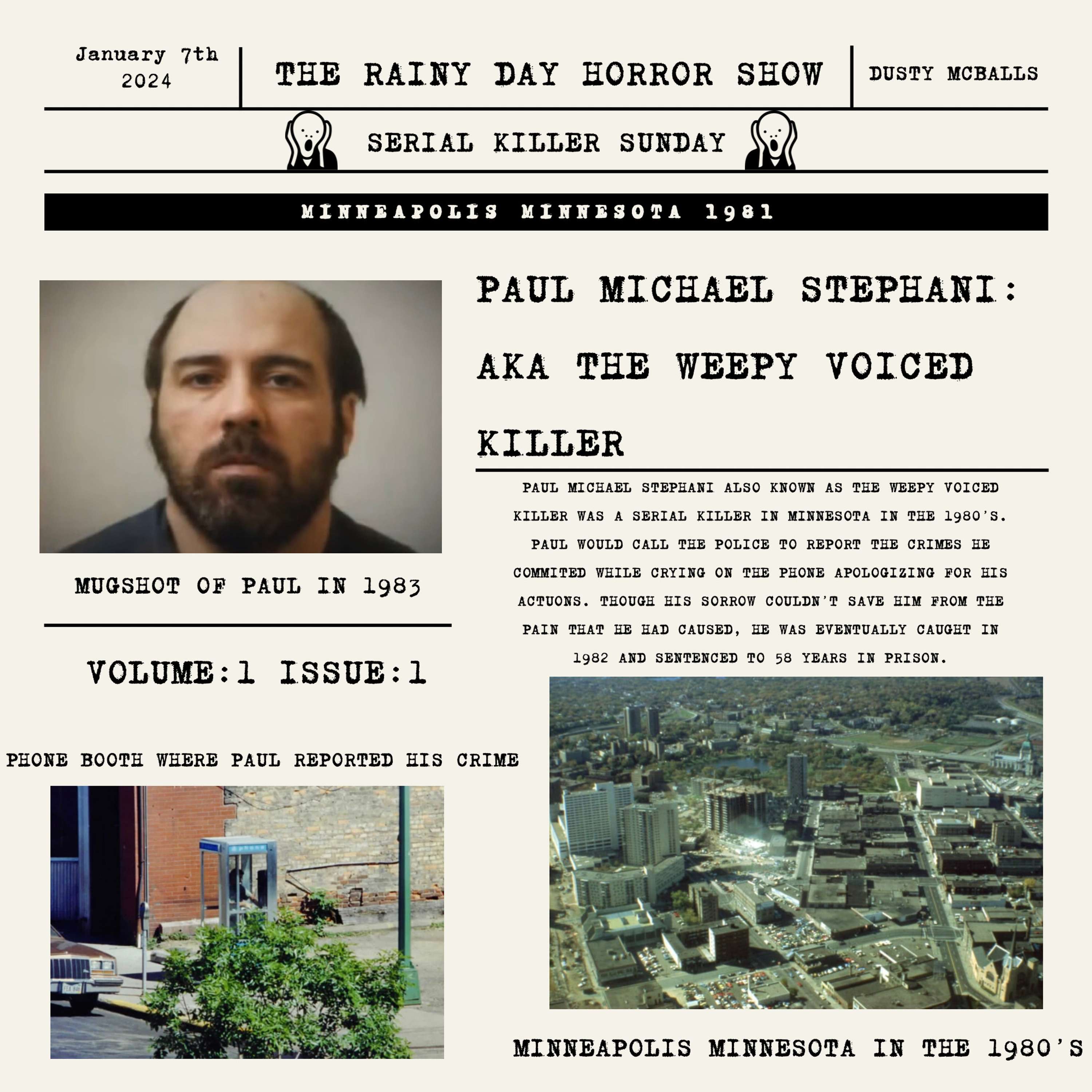 Serial Killer Sunday Ep. 1: Paul Michael Stephani (AKA The Weepy Voiced Killer)