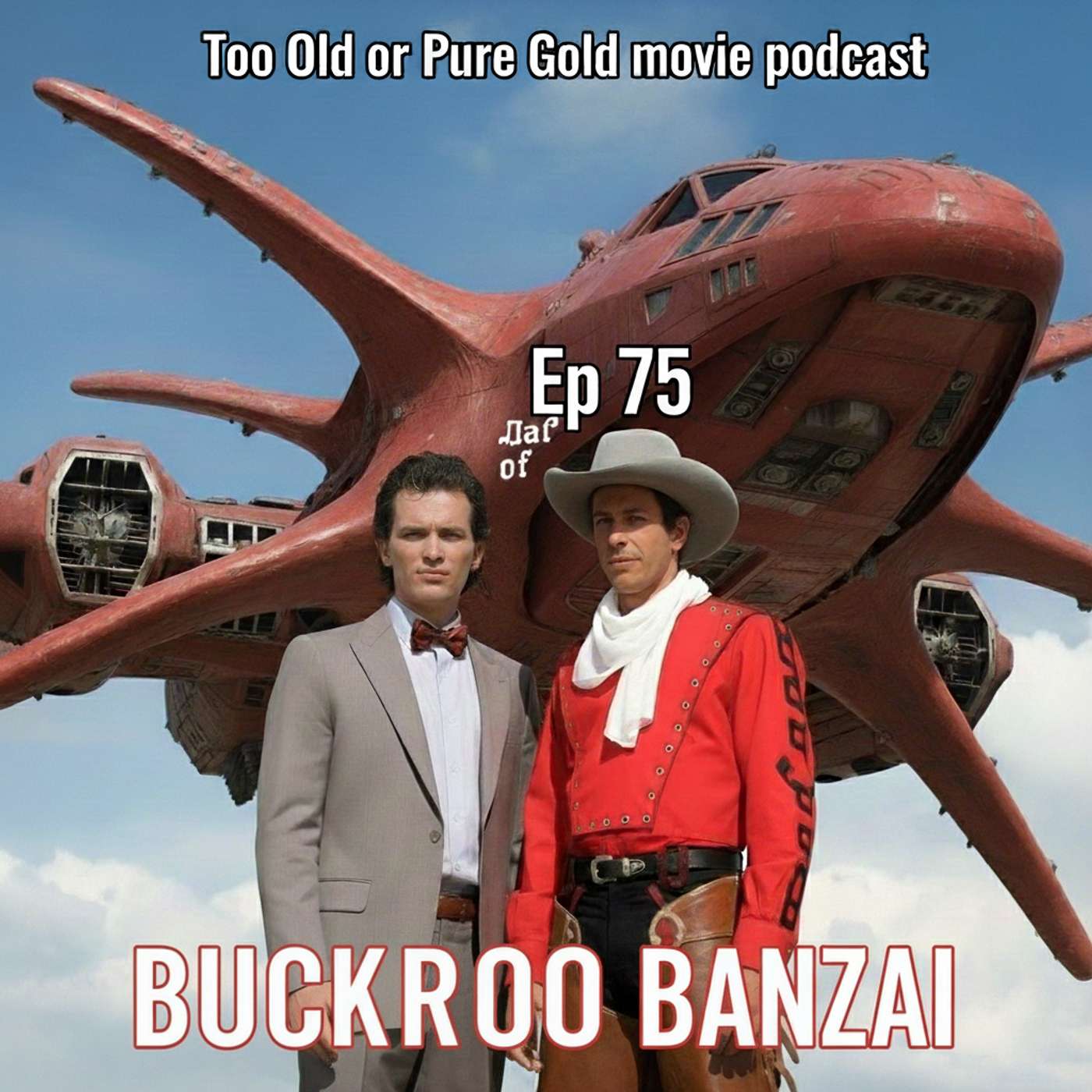 TOPG Ep 75: Buckaroo Banazi Feat. Bob Mersereau