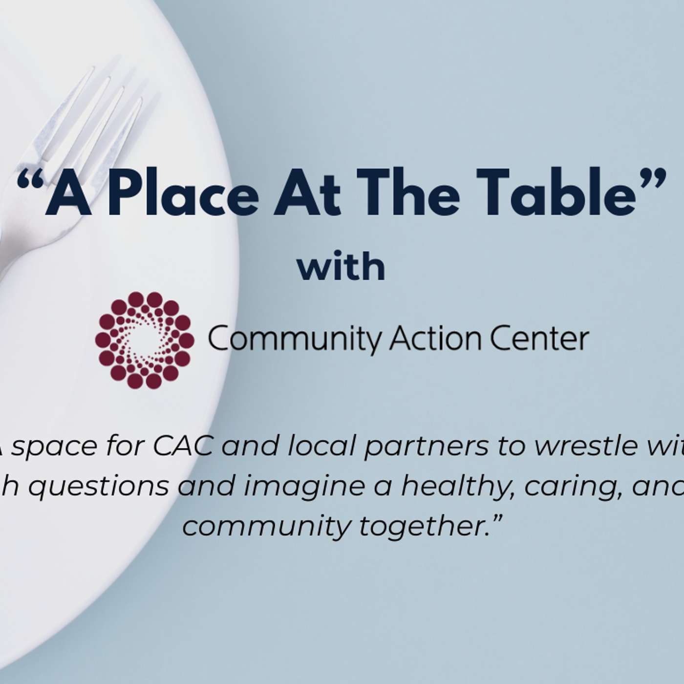 A Place at the Table with Community Action Center