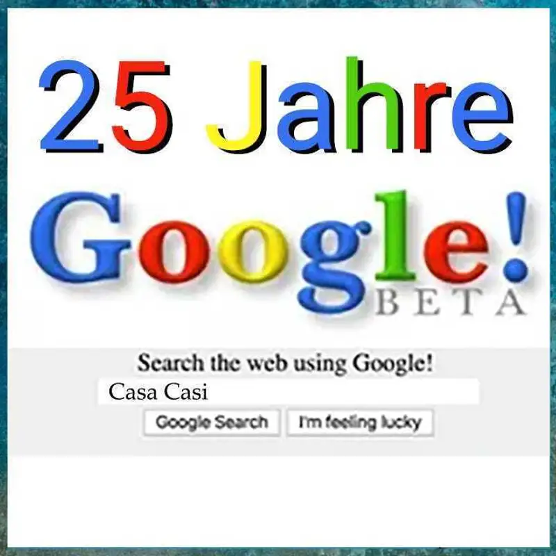 Happy Birthday! 25 Jahre Google