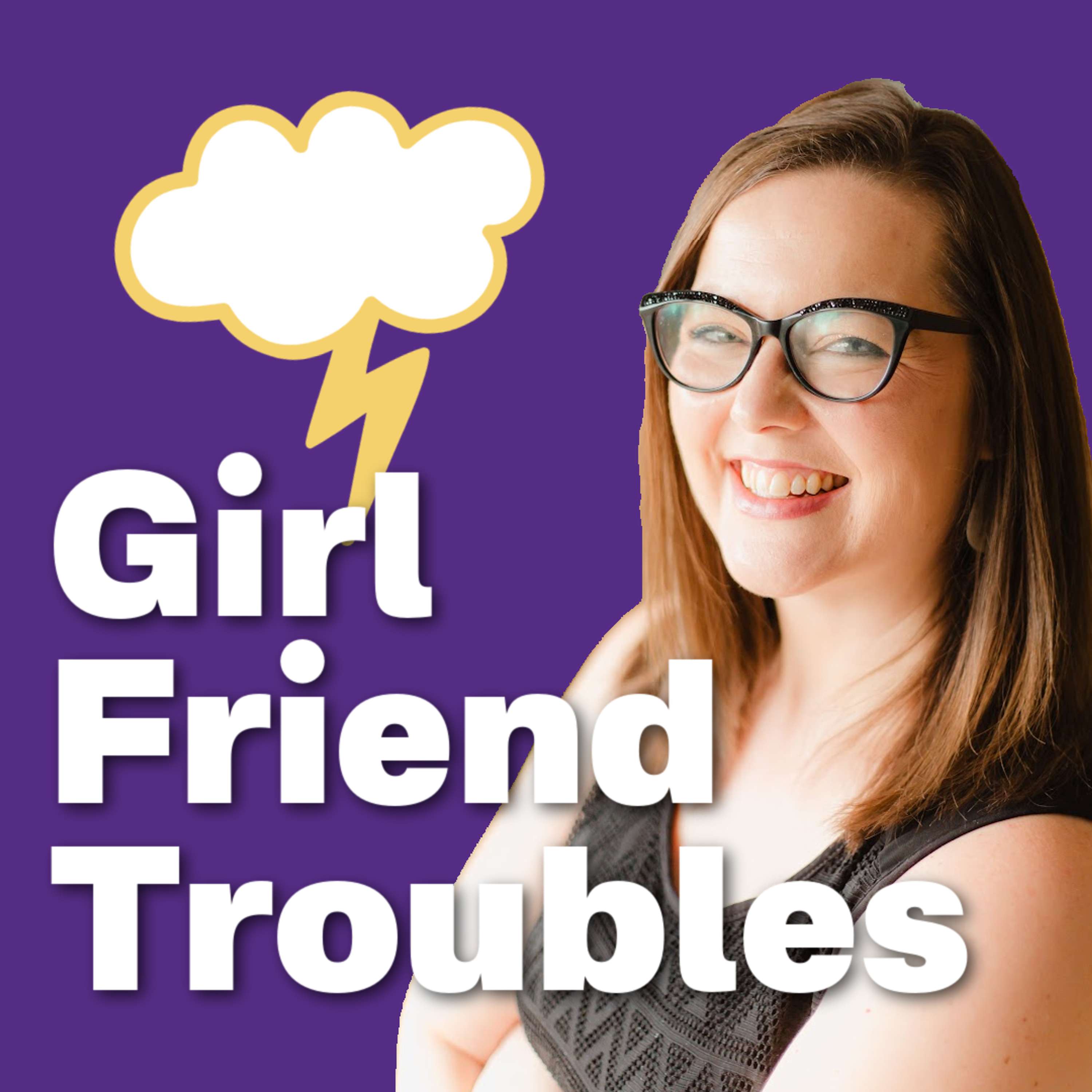 Female Friendship Struggles - and how to fix them - podcast episode cover