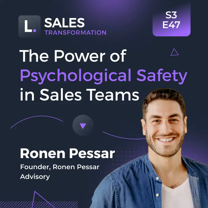 721 - The Power of Psychological Safety in Sales Teams, with Ronen Pessar