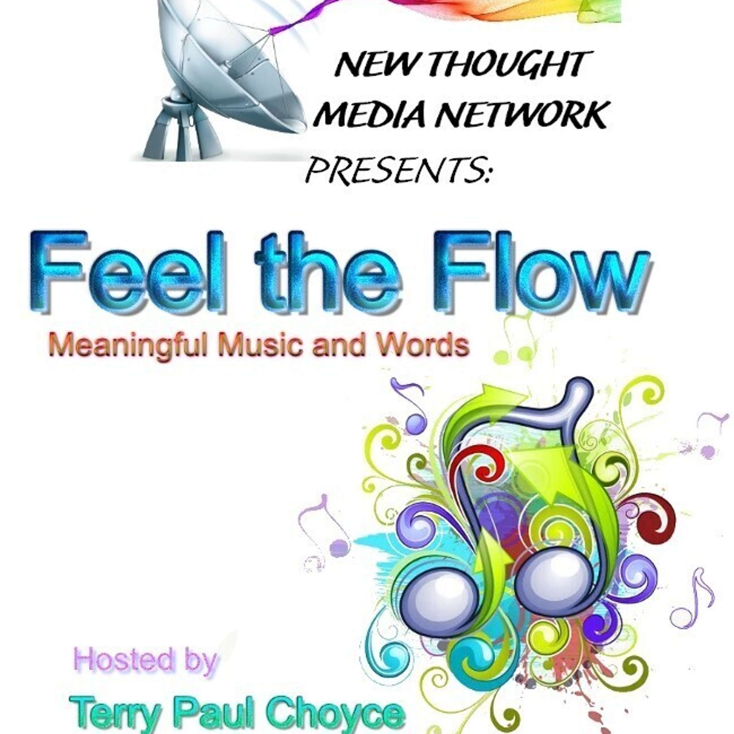 Feel the Flow: Meaningful Music and Words w/ Terry Paul Choyce