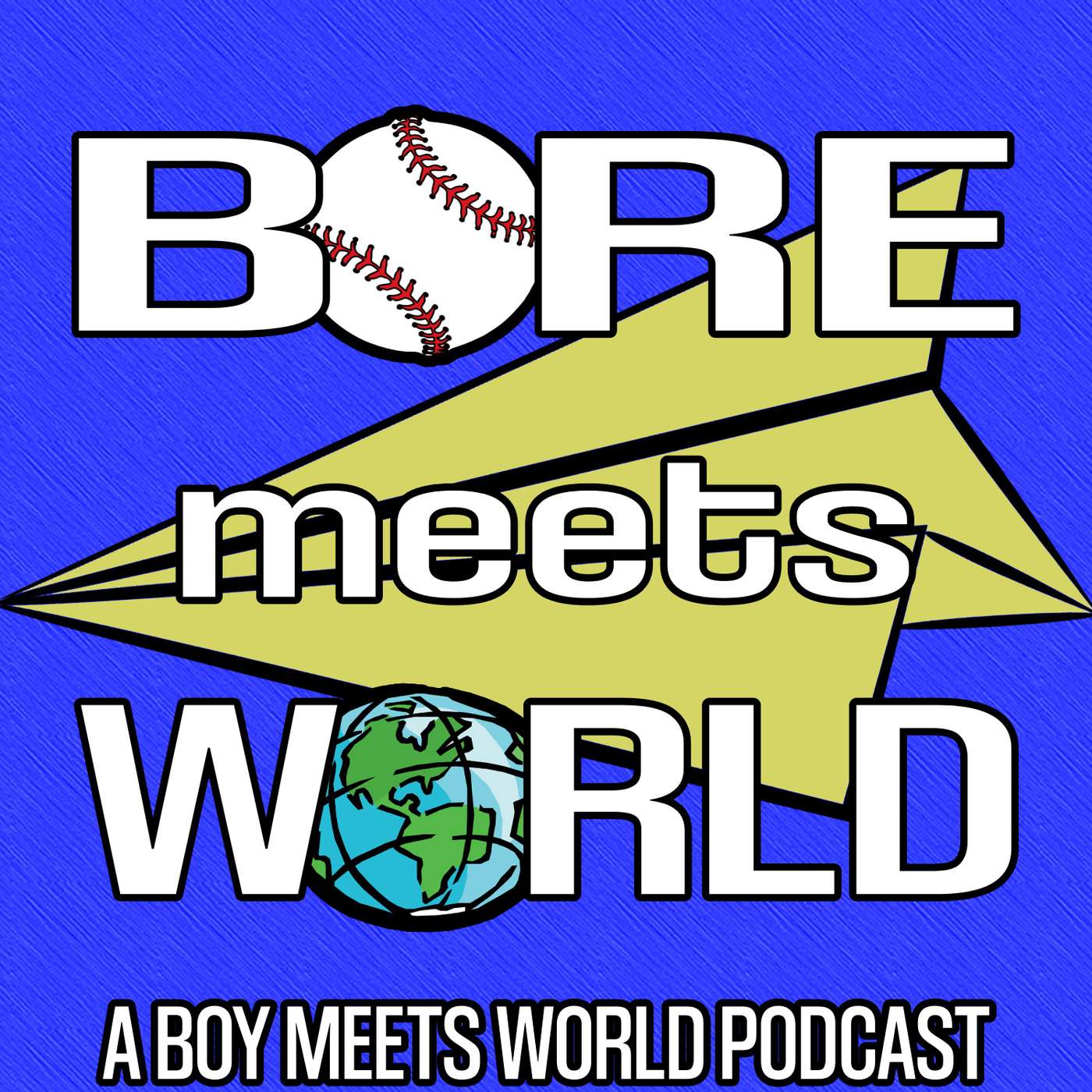 Bore Meets World: A Boy Meets World Podcast cover