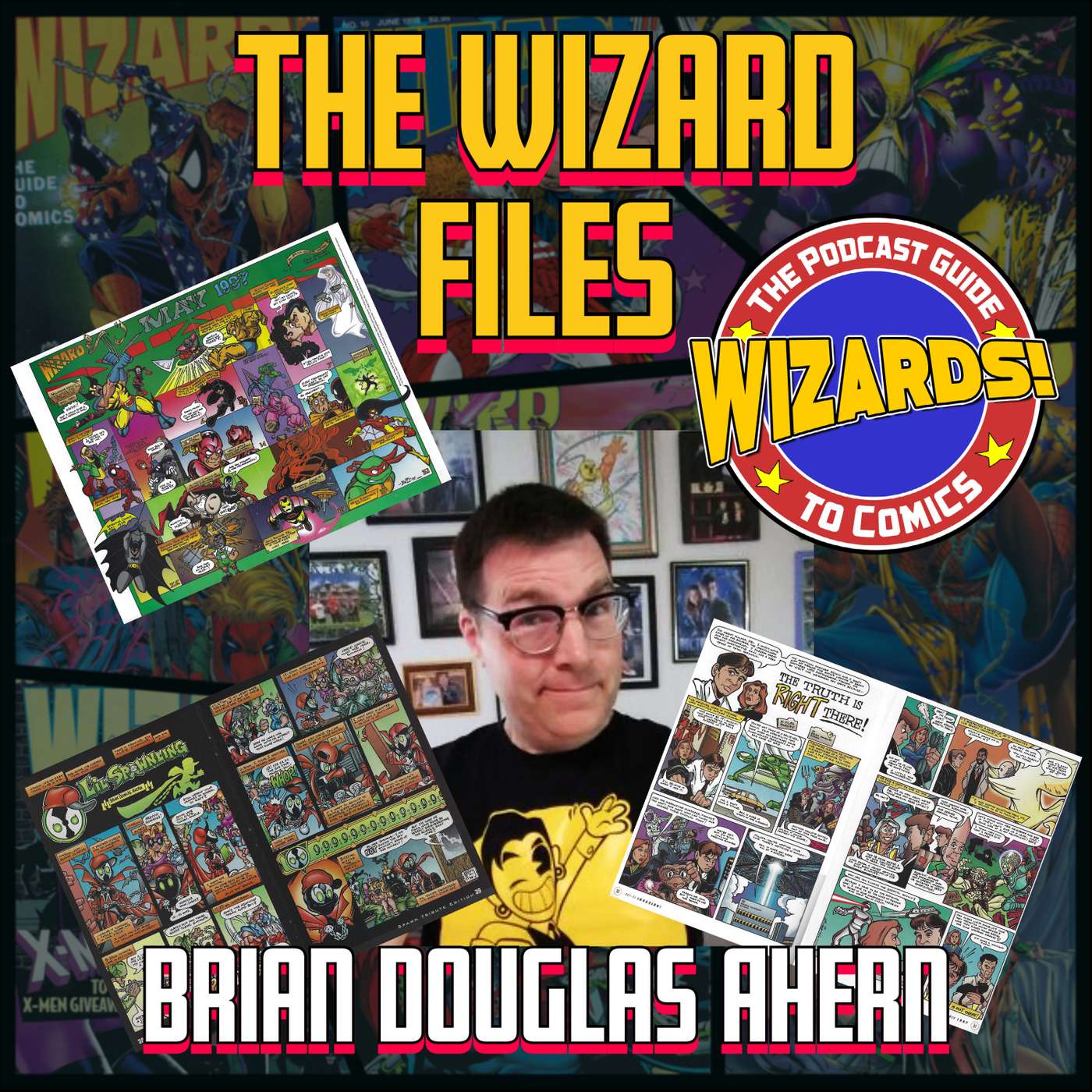 WIZARDS The Podcast Guide To Comics