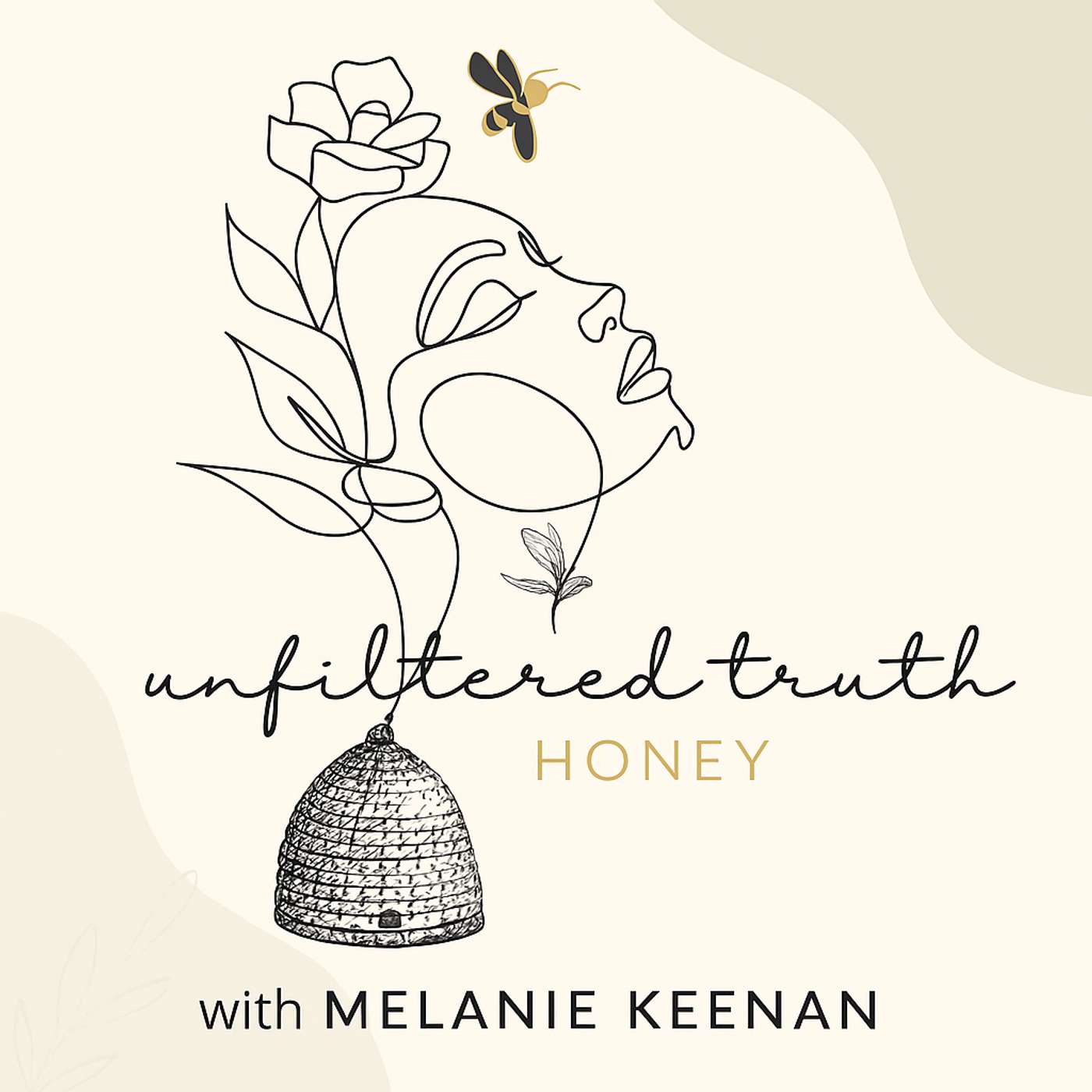 Unfiltered Truth, Honey 