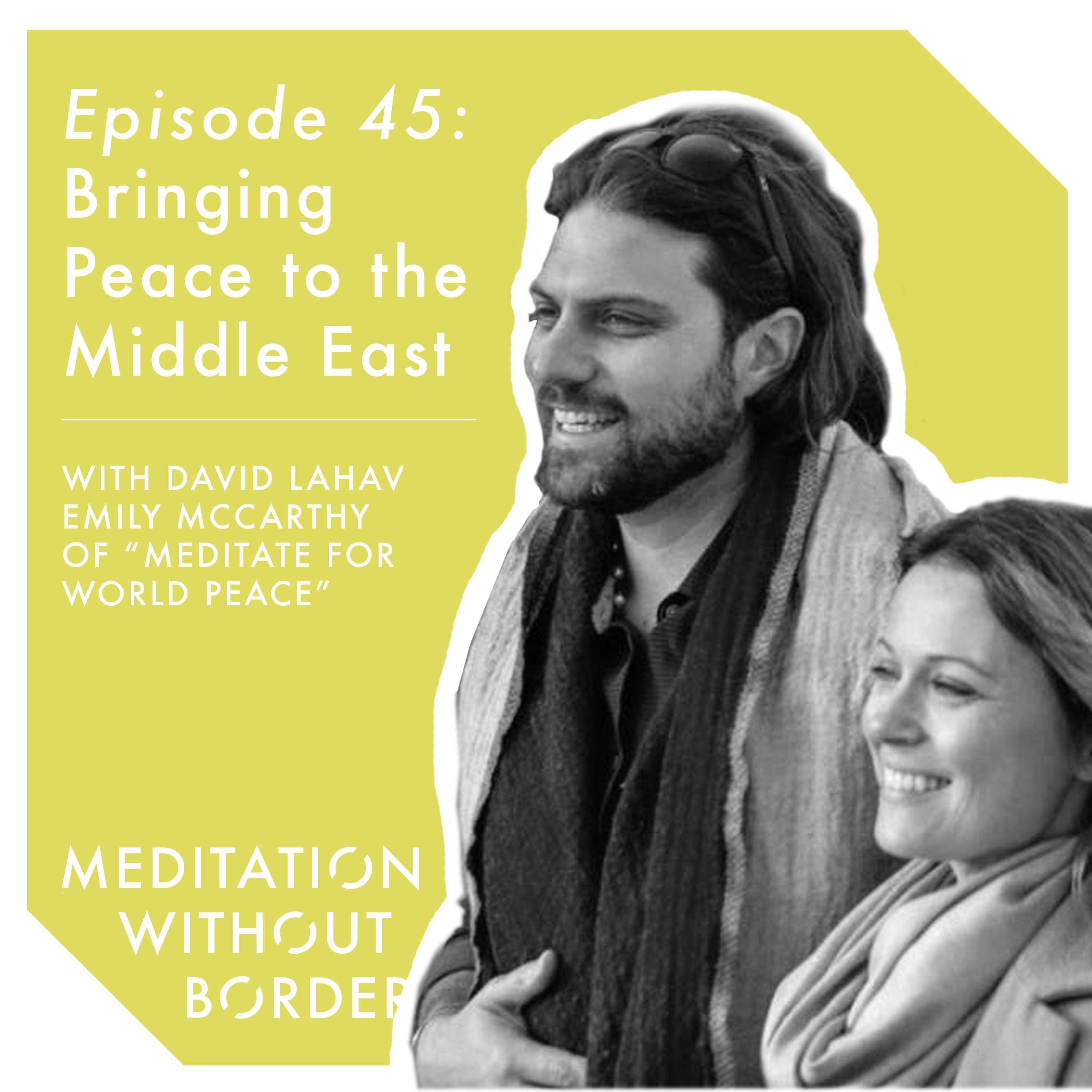 Meditation Without Borders – Being the Change Podcast