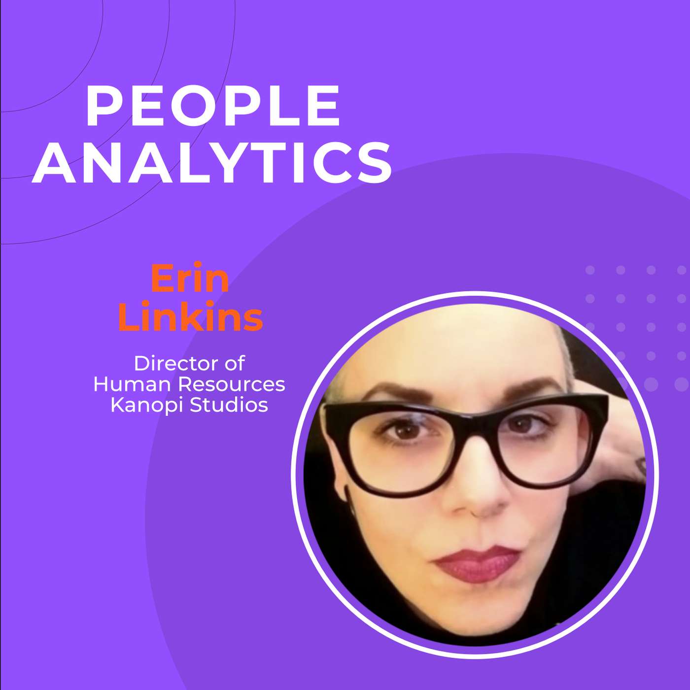 Managing an Effective HR Operation for a Fully Remote Workforce with Erin Linkins