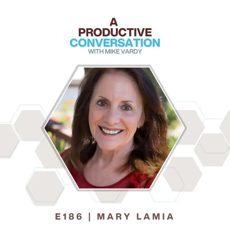 What Motivates Getting Things Done with Mary Lamia