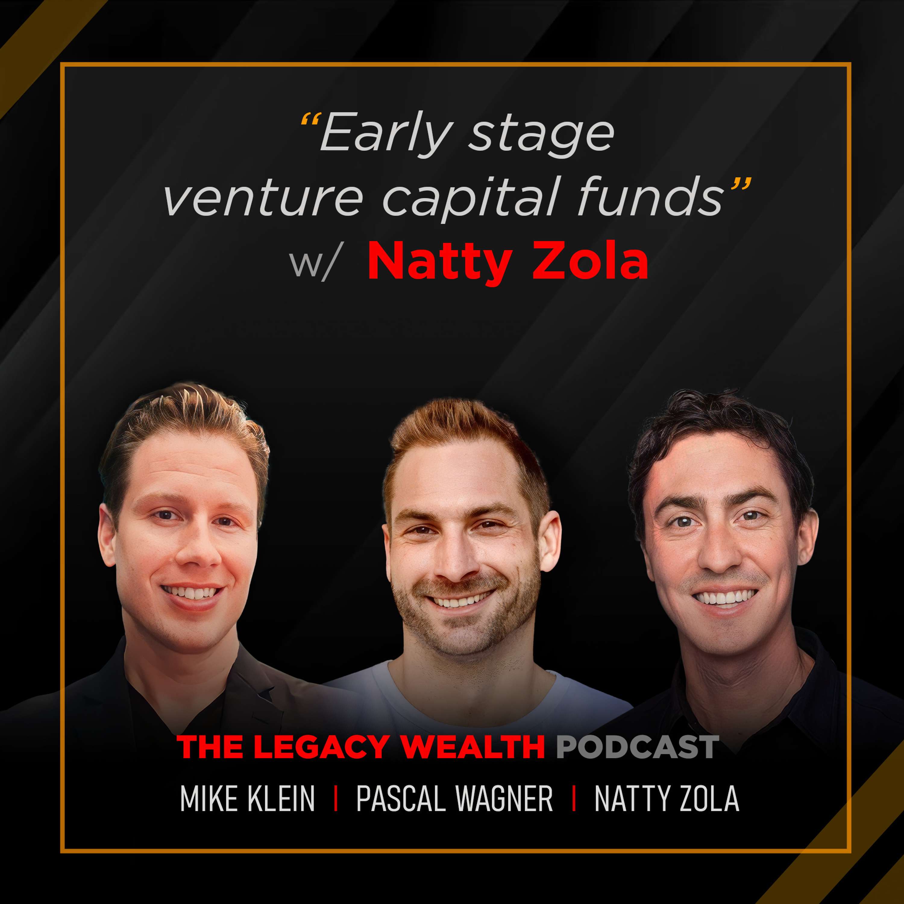 Early stage venture capital funds w/ Natty Zola, Partner @ Matchstick Ventures