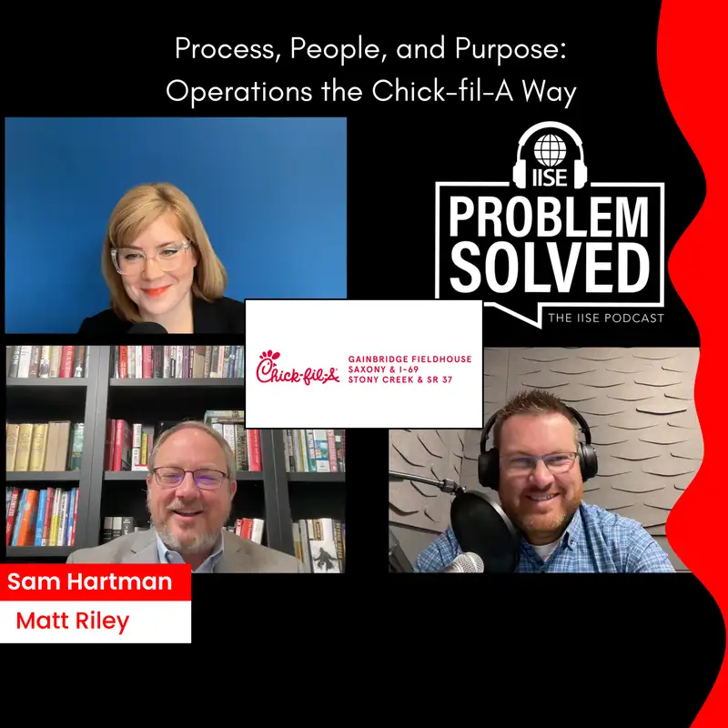 Process, People, and Purpose: Operations the Chick-fil-A Way