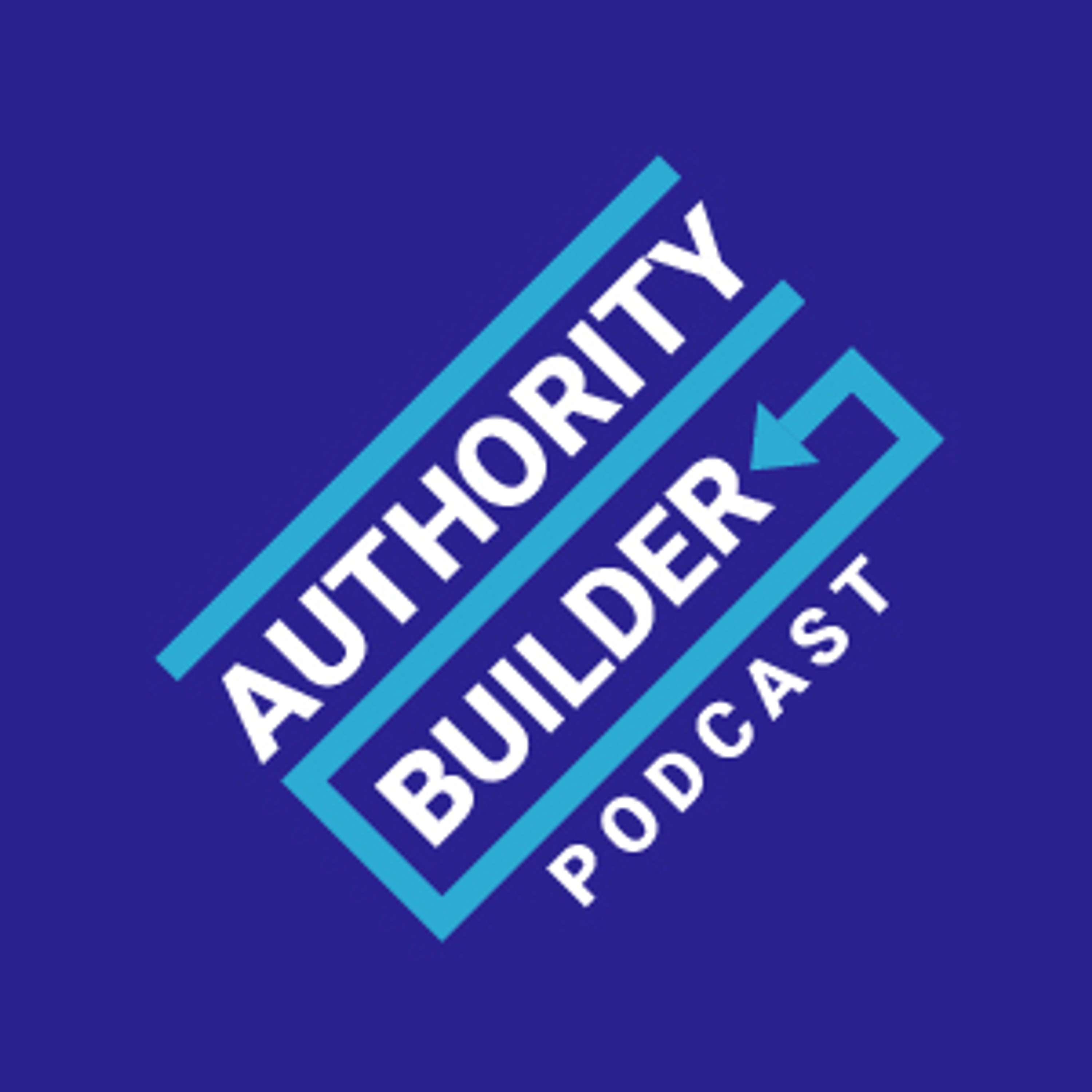 The Authority Builder Podcast