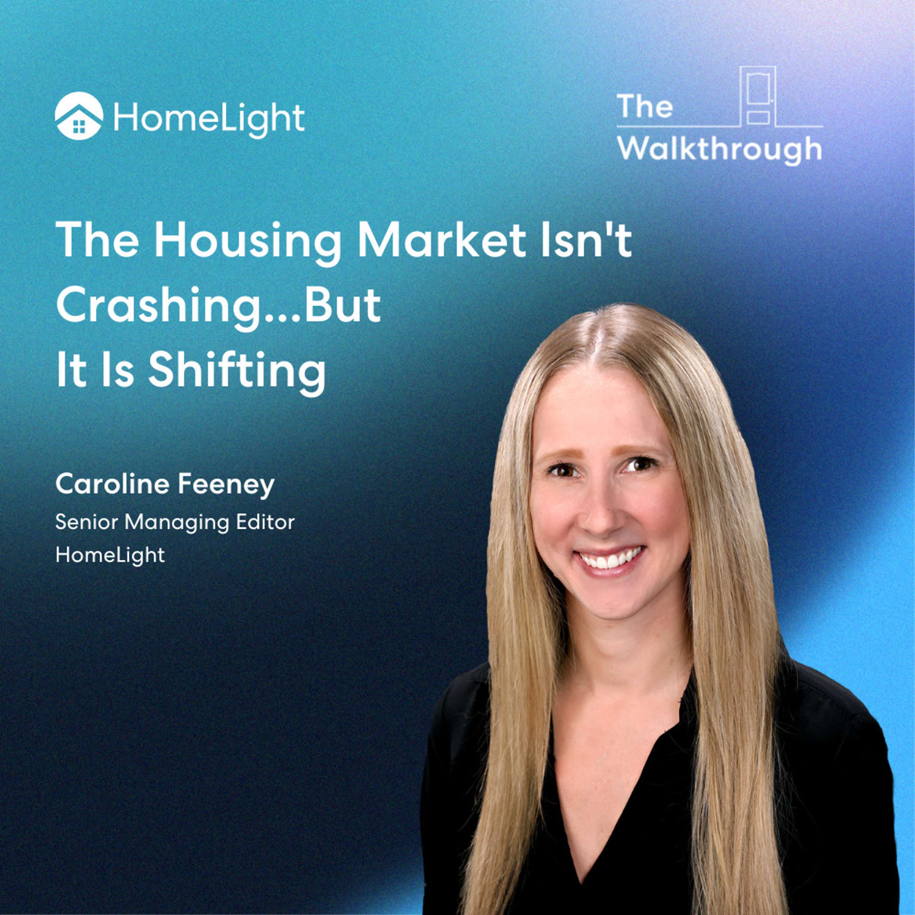 The Walkthrough™ | HomeLight\'s Real Estate Podcast
