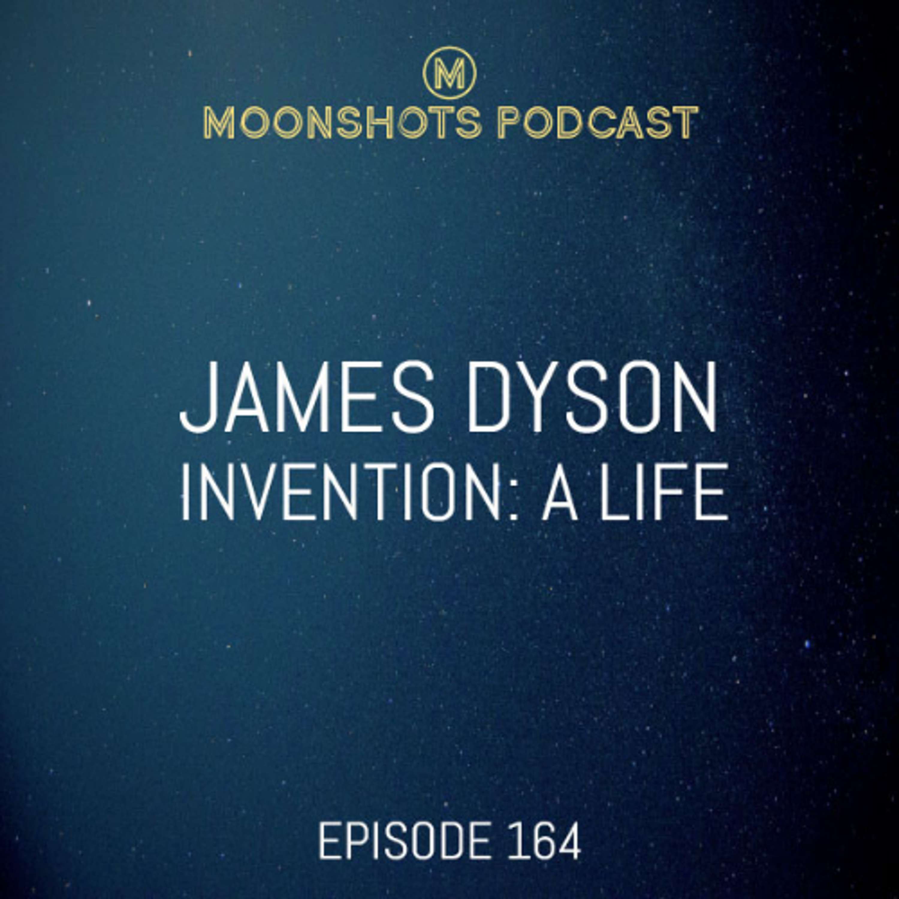 Sir James Dyson: How to Invent and Successfully Take Risks