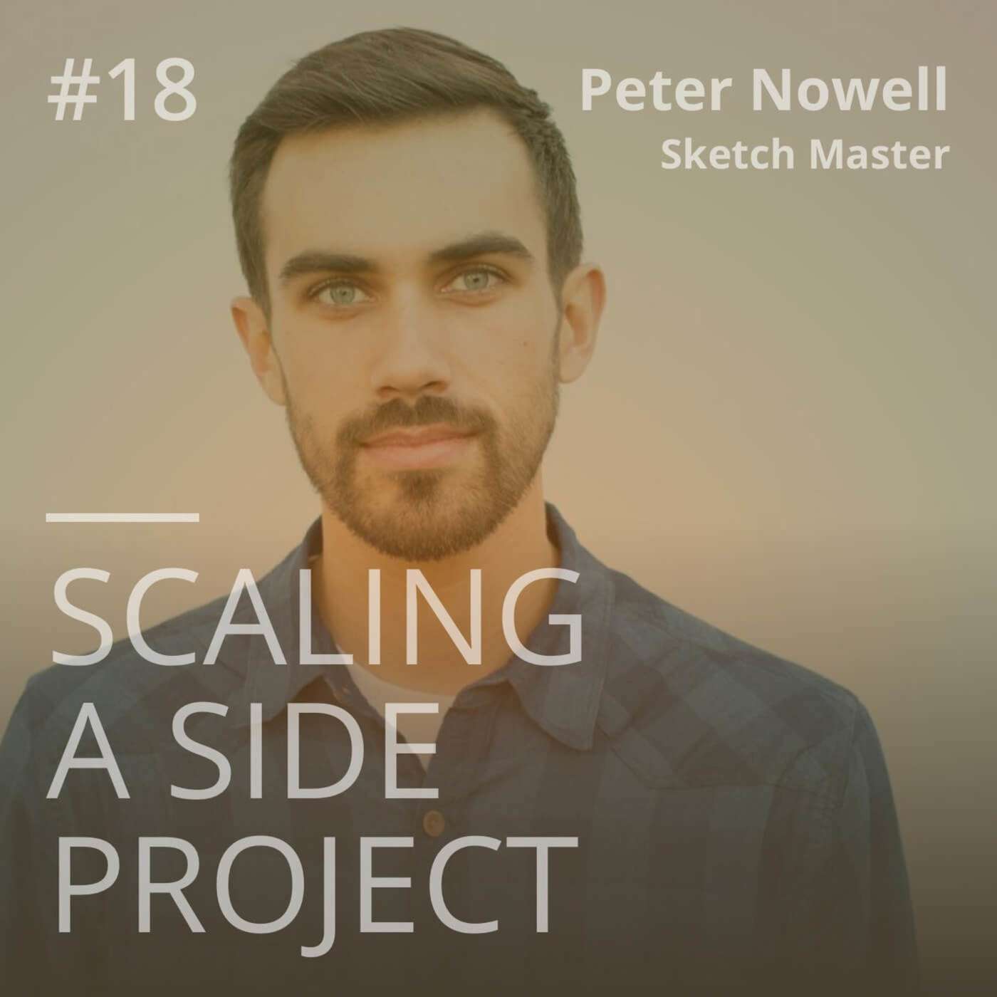 #18 Peter Nowell (Sketch Master) - The freelance designer that stopped selling his time #18 Peter Nowell (Sketch Master) - The freelance designer that stopped selling his time
