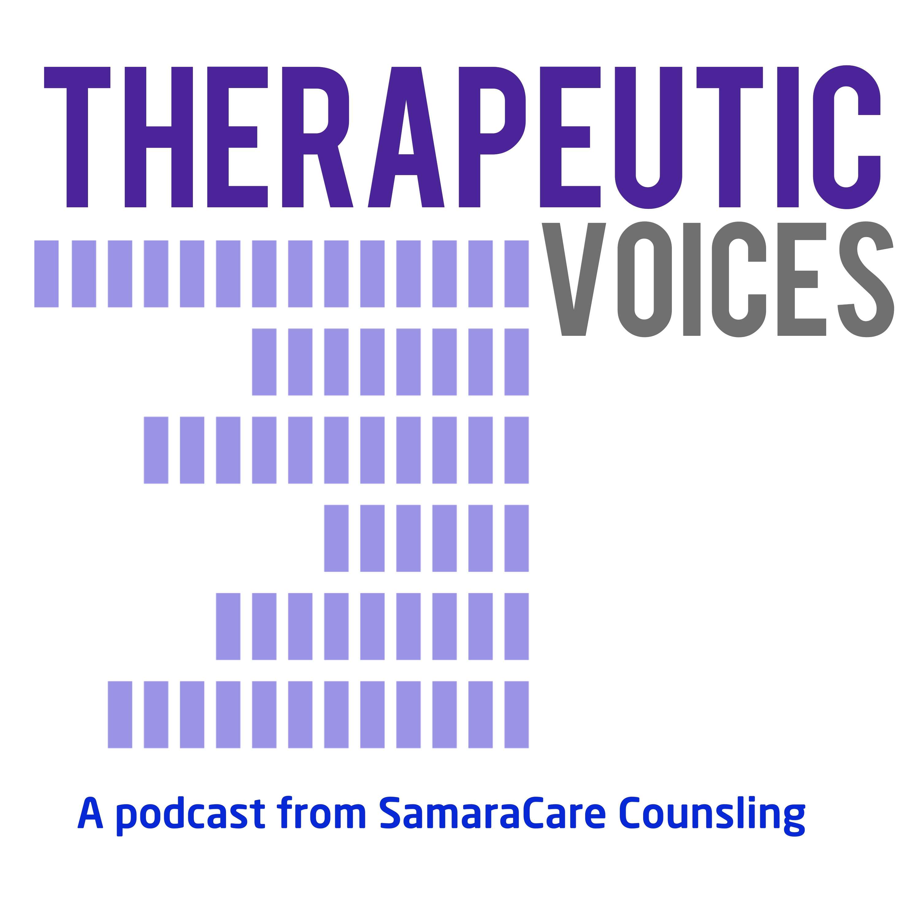 Therpeutic Voices: The SamaraCare Podcast