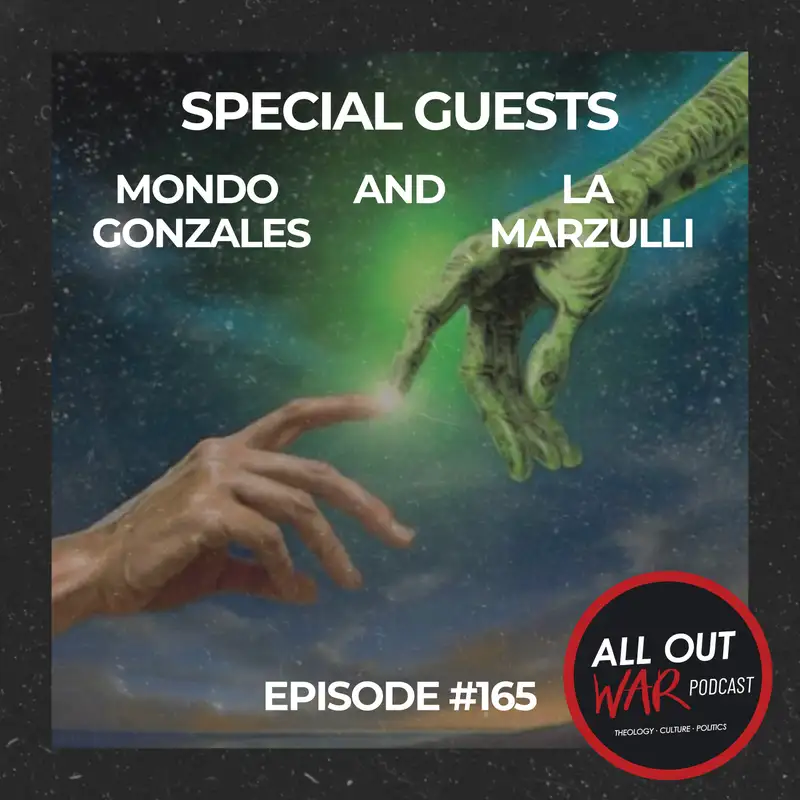#165 - Alien Implants and the Mark of the Beast with Mondo Gonzales and LA Marzulli