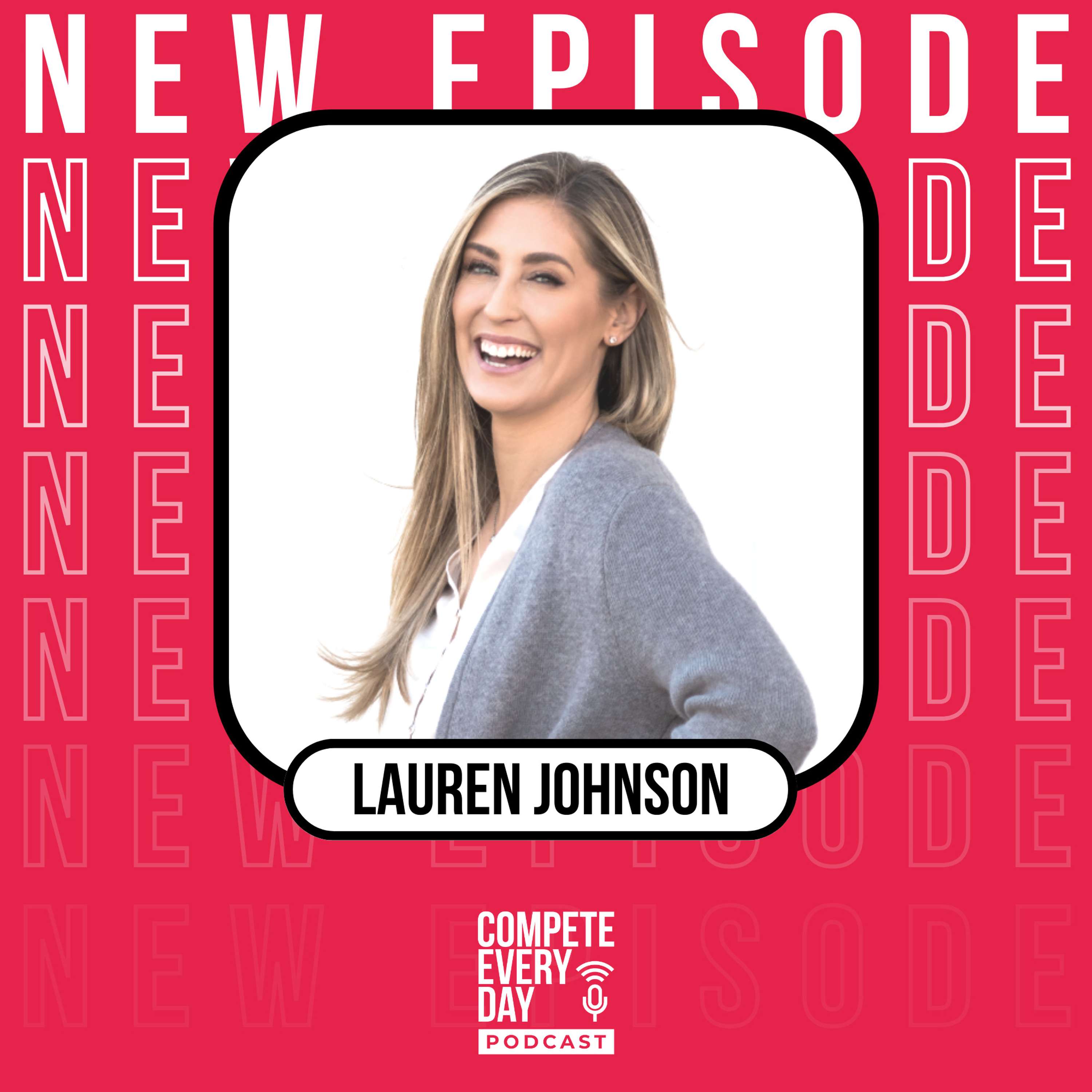 Mindset Isn’t Everything - Or Is It with Lauren Johnson