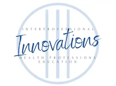 Interprofessional Innovations in Health Professions Education