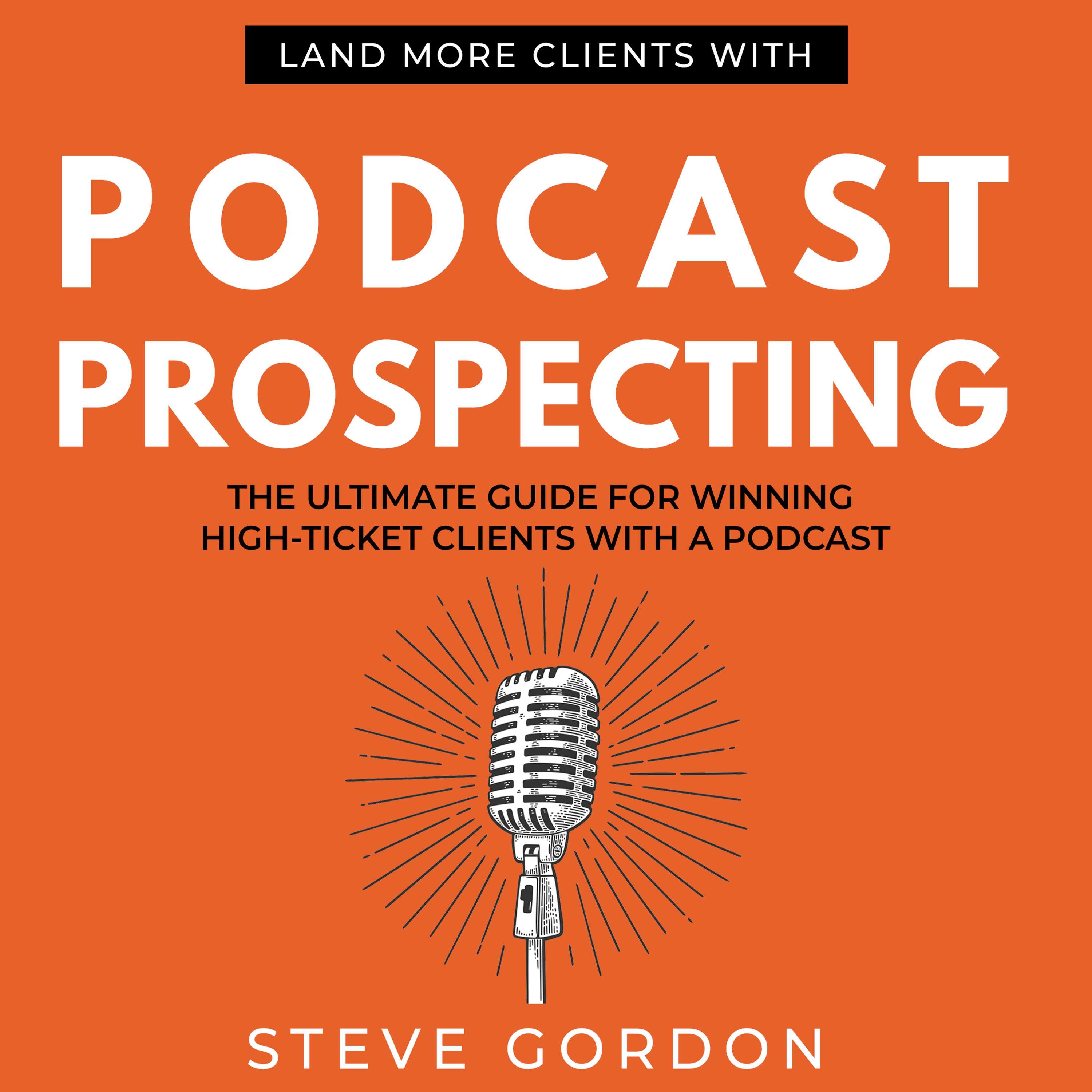 Podcast Prospecting Audiobook podcast artwork