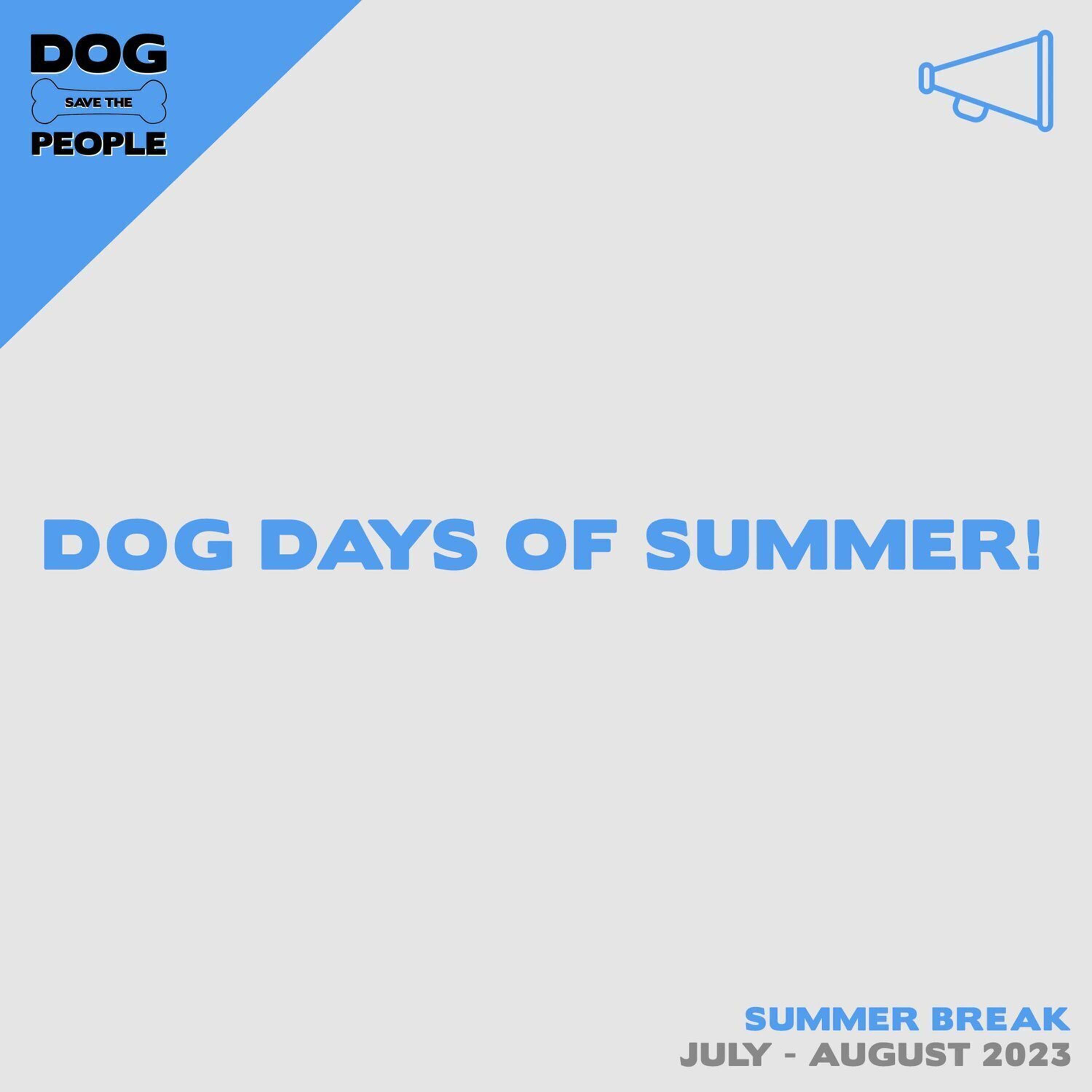 Announcement: Summer Break '23