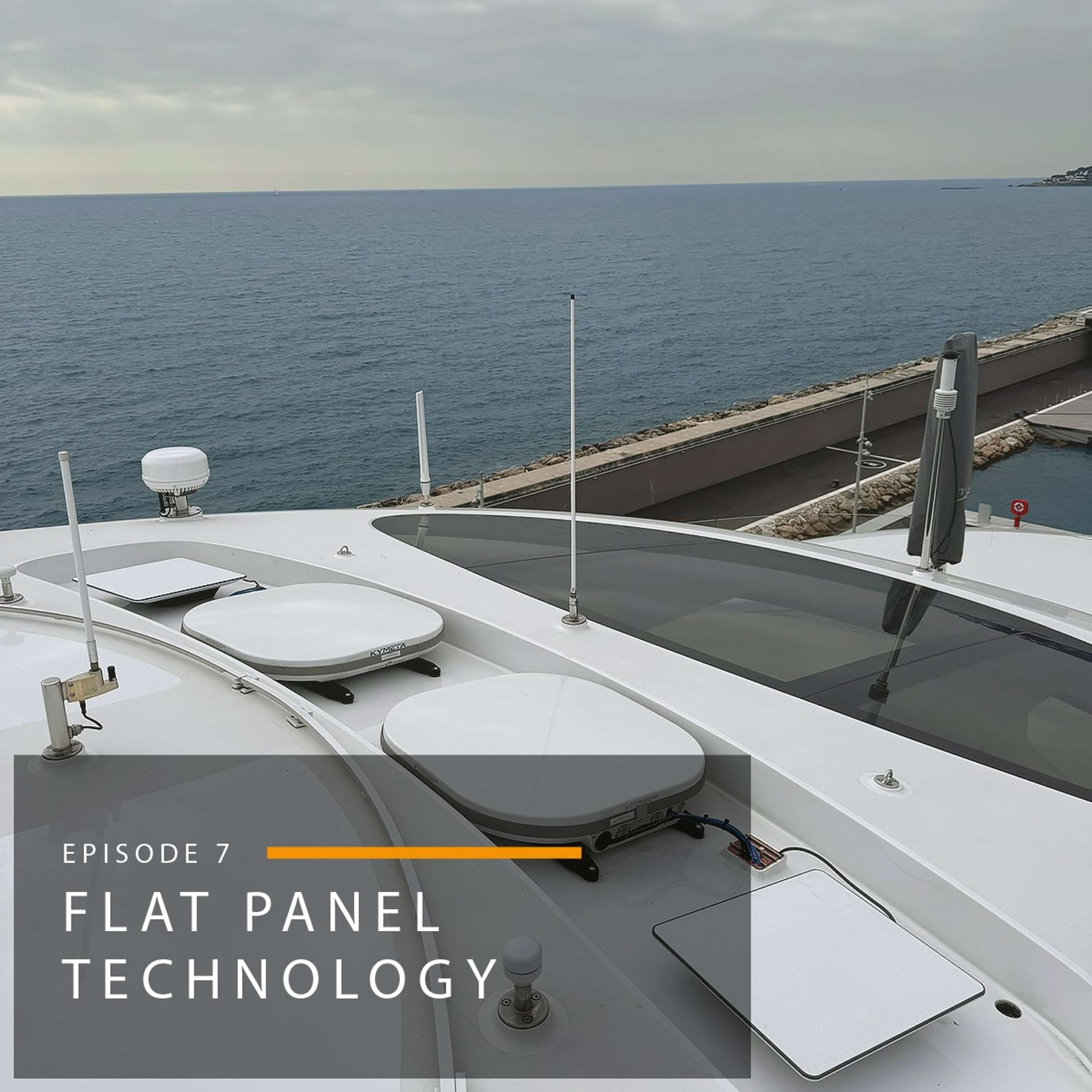 Episode 07 – Tech Talks: Flat Panel Antenna Technology