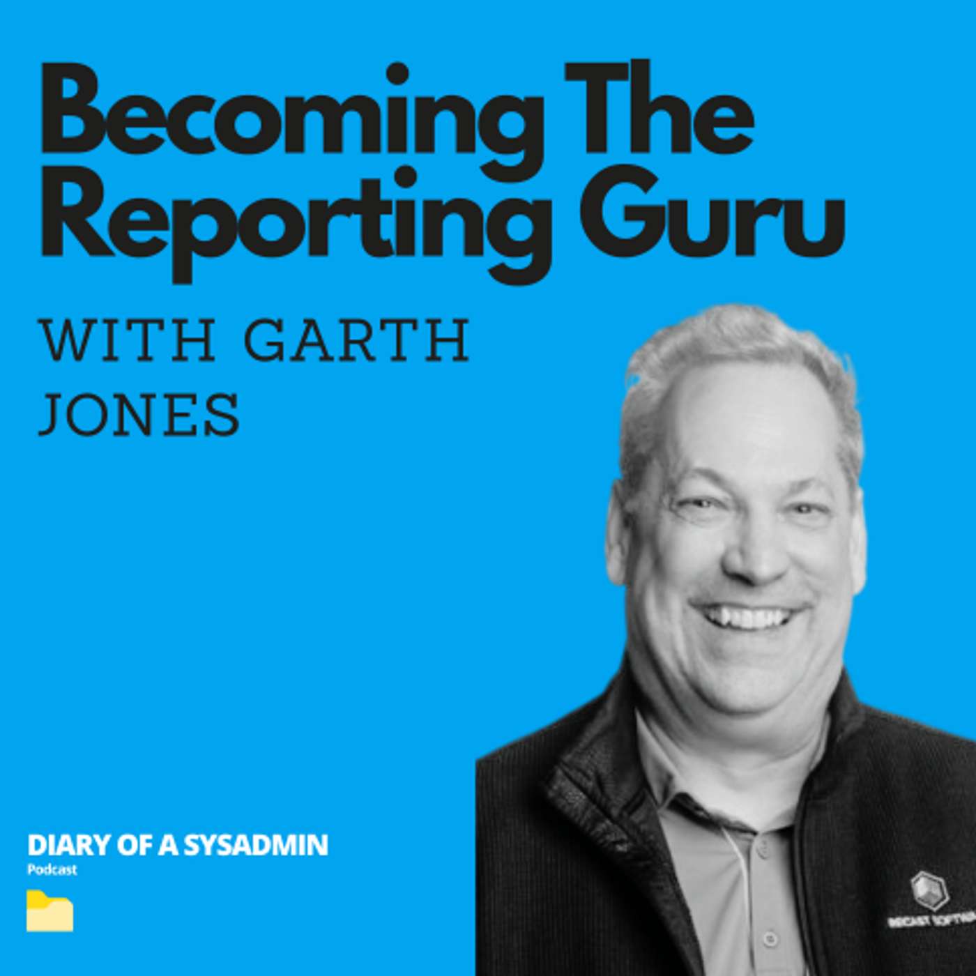 Building Better Reporting with Garth Jones