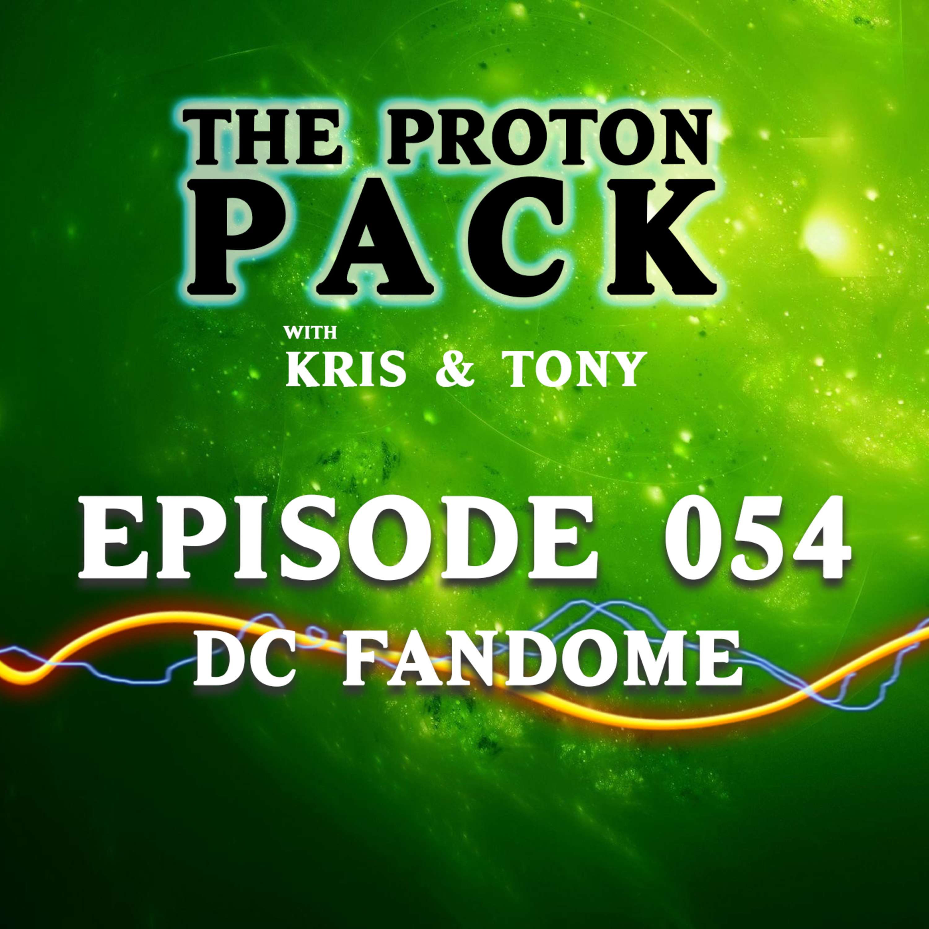The Proton Pack Podcast