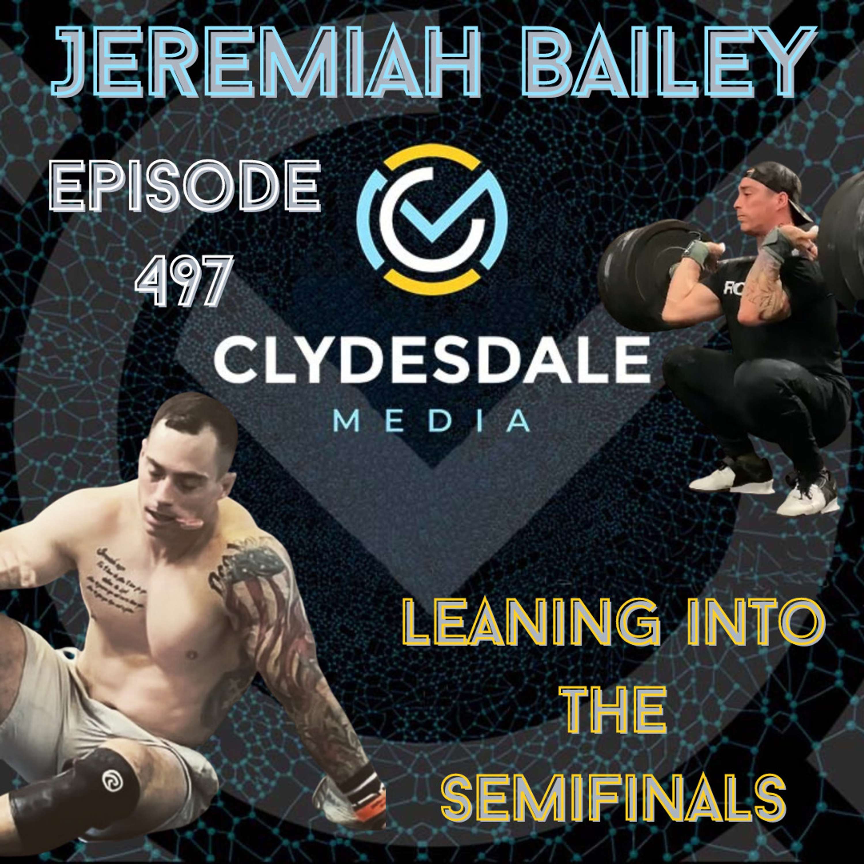 Jeremiah Bailey - Clydesdale Media Semifinalist Series | Leaning His Way into Semifinals