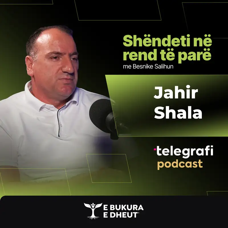 #31: Shëndeti në rend të parë - Kardiologu Jahir Shala flet për shëndetin e zemrës dhe sëmundjet më të shpeshta
