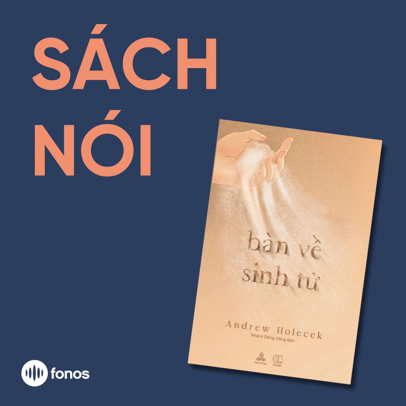 Bàn Về Sinh Tử [Sách Nói]
