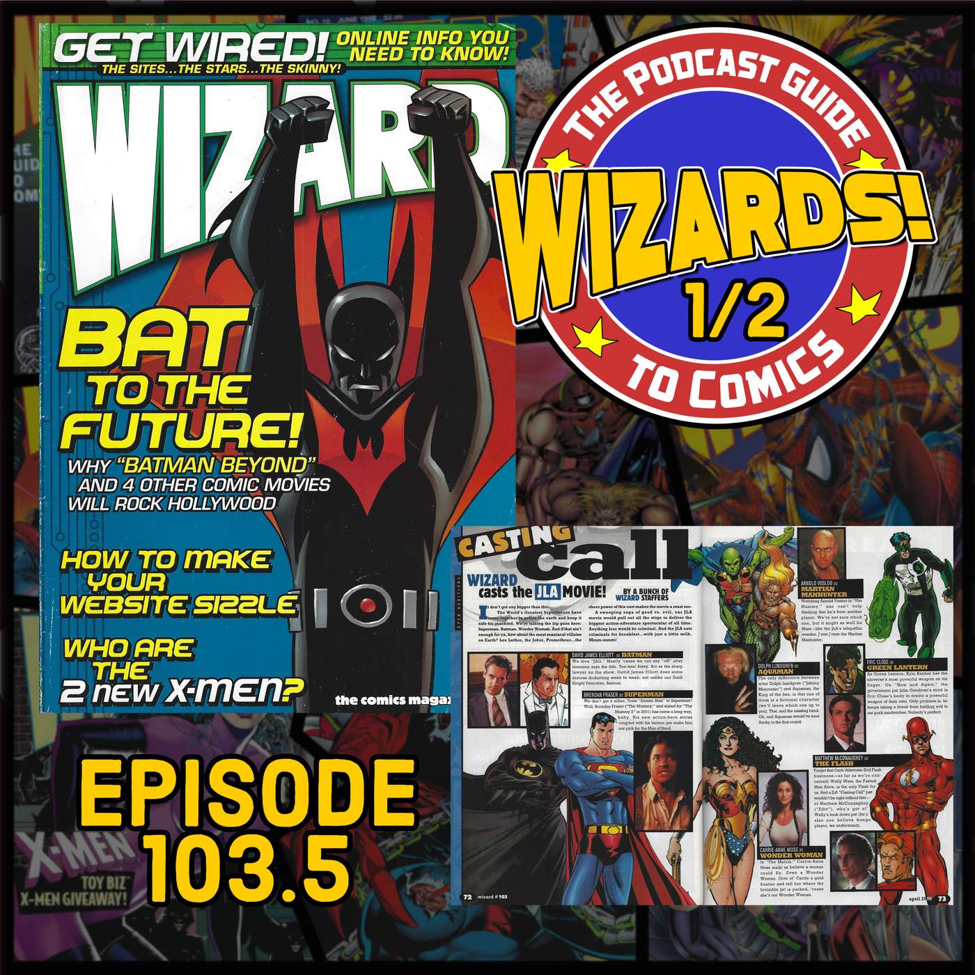 WIZARDS The Podcast Guide To Comics