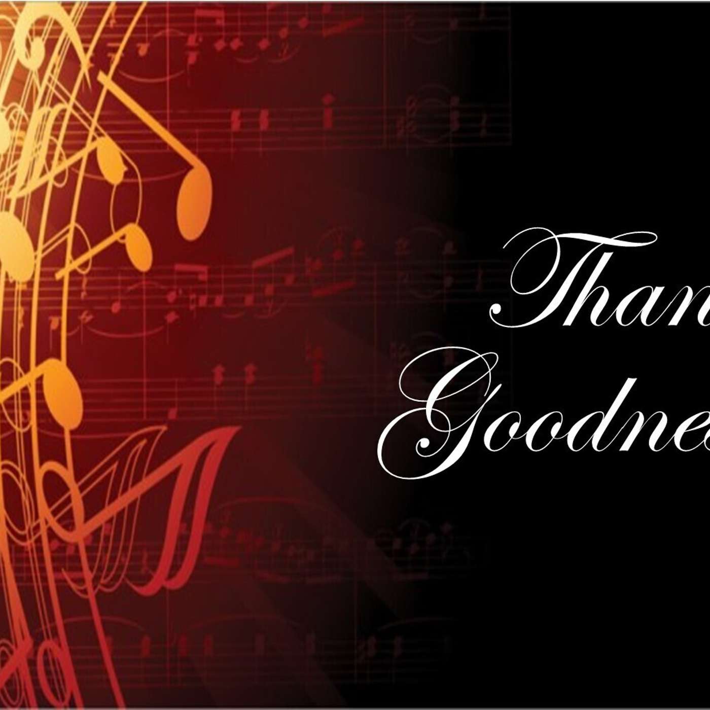 Thank Goodness: A Growing Heart