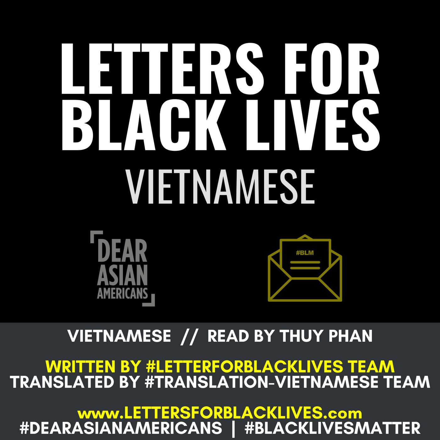 #LettersForBlackLives - Vietnamese  //  Read by Thuy Phan  //  #BlackLivesMatter episode artwork