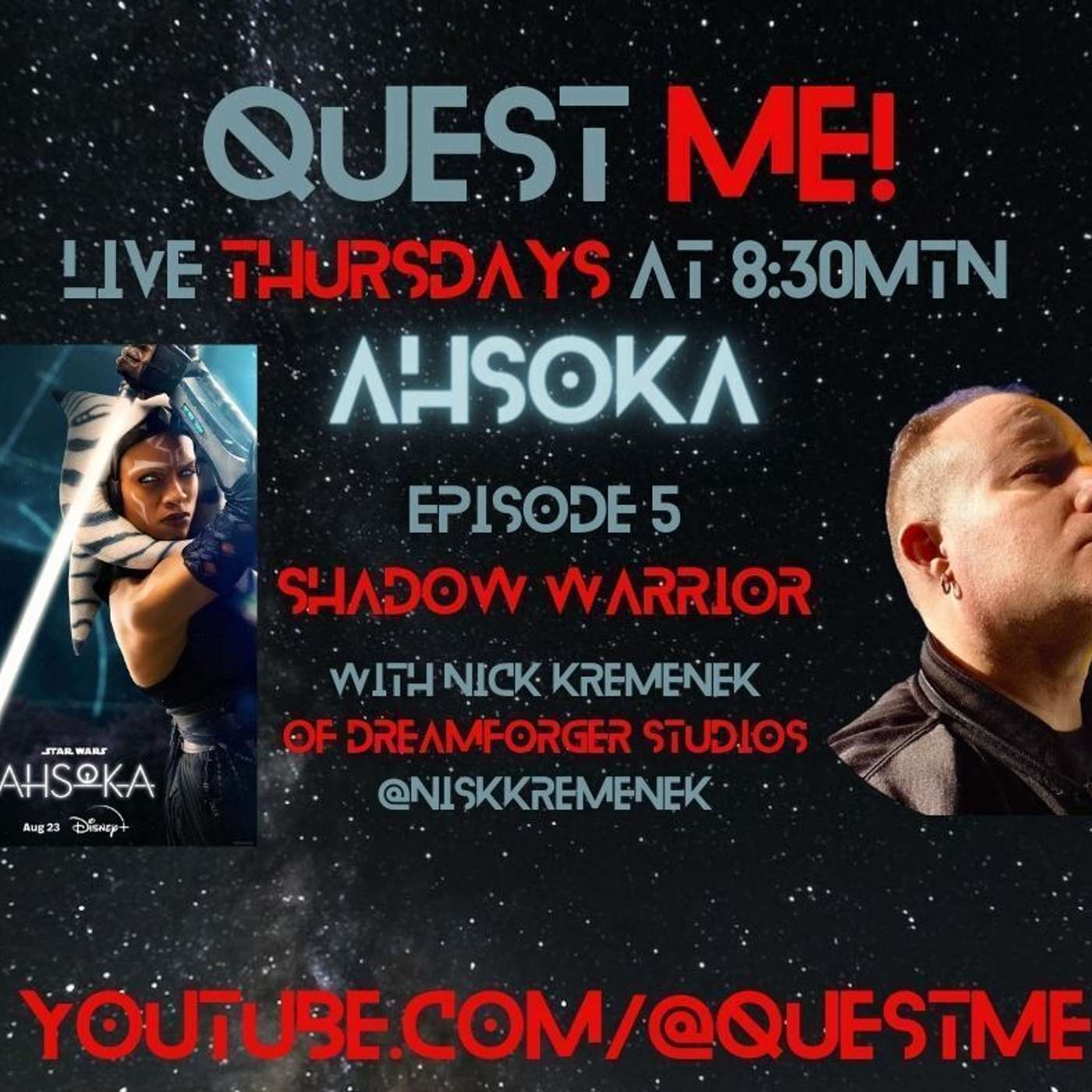 Quest Me! I Will Follow You Into The Dark(Ahsoka Episode 5 Feat. Nick Kremenek)