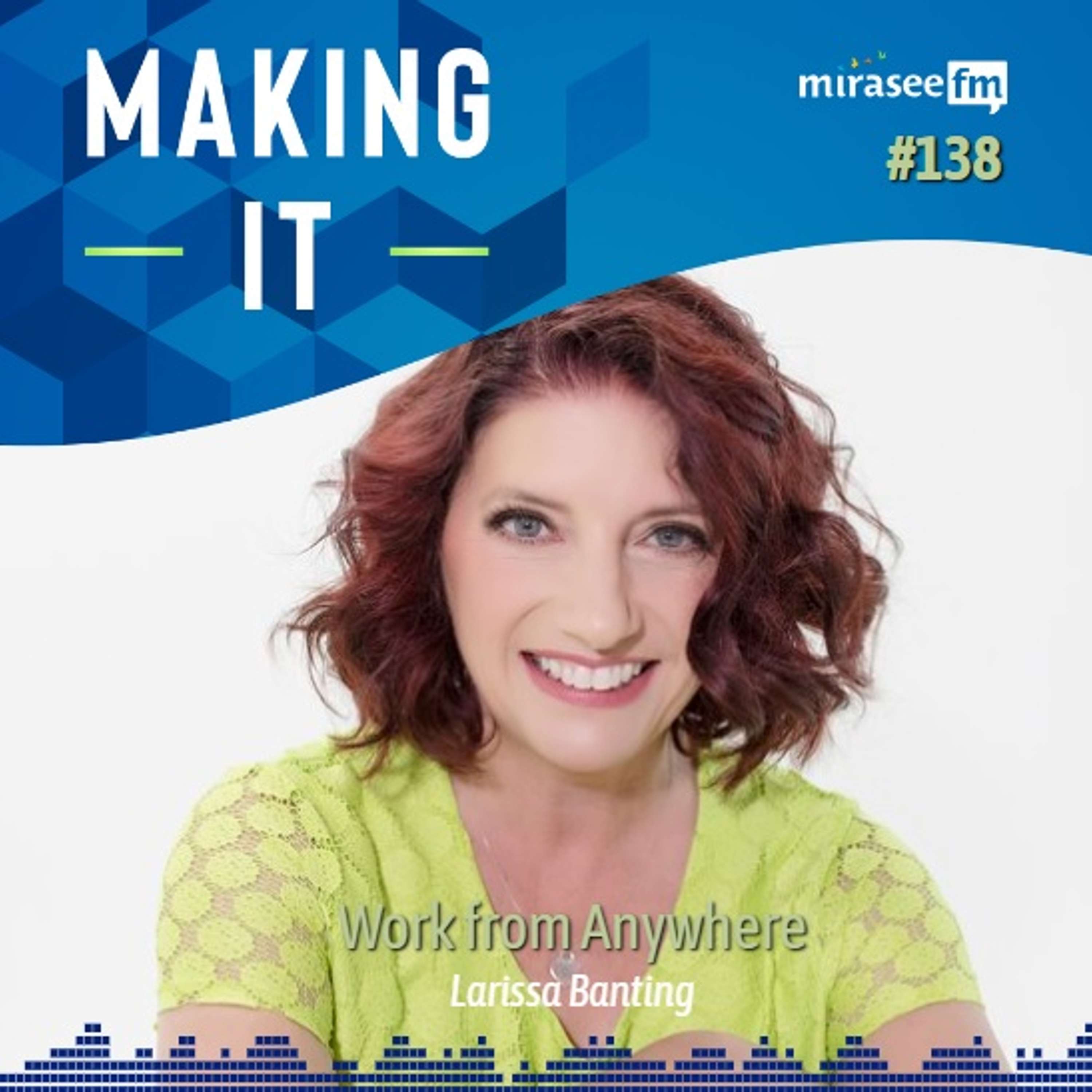 Making It: How to Be a Successful Online Entrepreneur