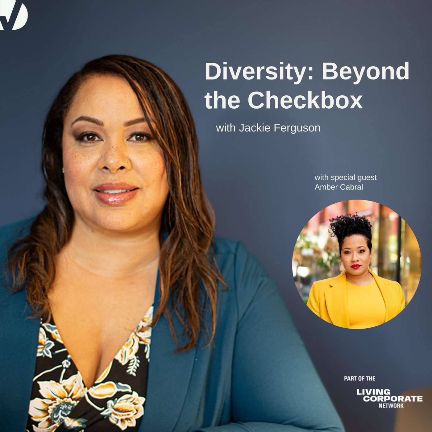 Superstore to Superpower: Education and Inspiration with Inclusion Strategist Amber Cabral