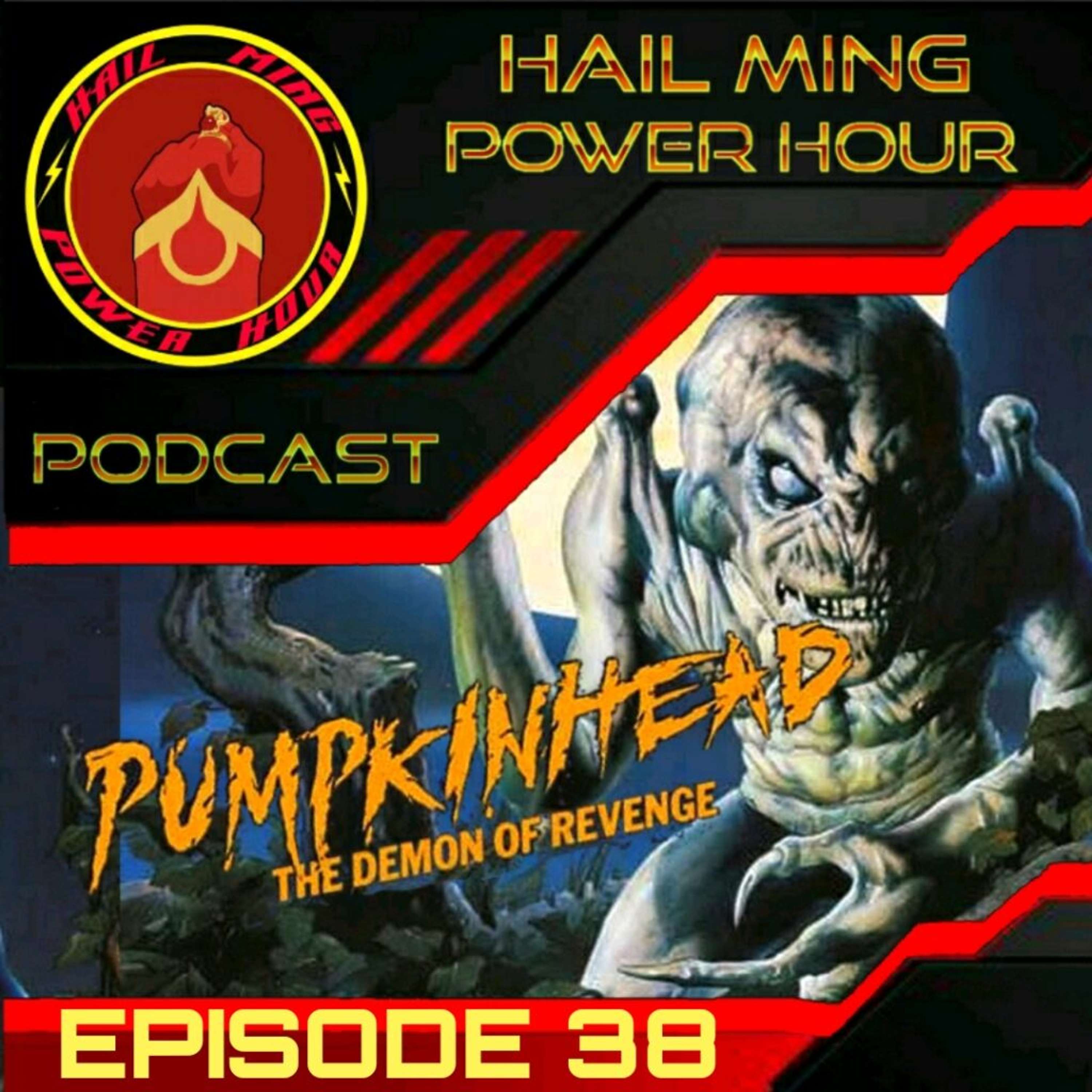 Hail Ming Power Hour Episode 38: Pumpkinhead - podcast episode cover