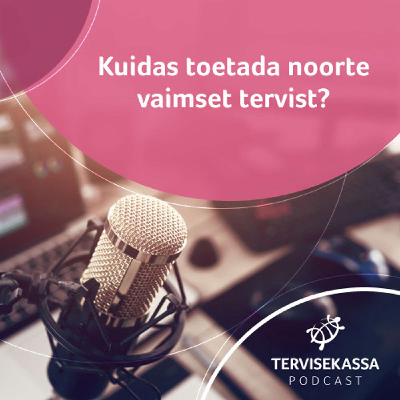 Tervisekassa podcast