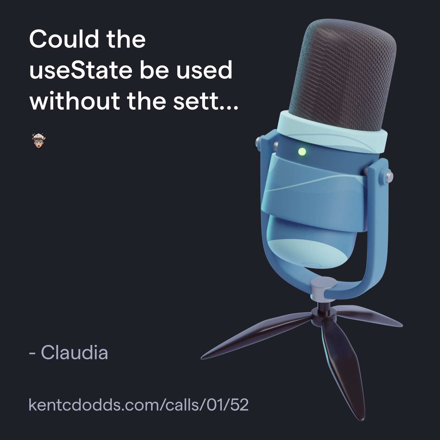 Could the useState be used without the setter?