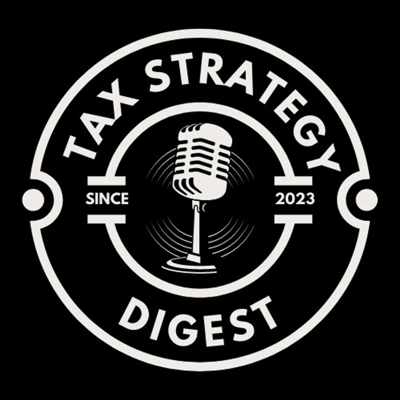 Tax Strategy Digest