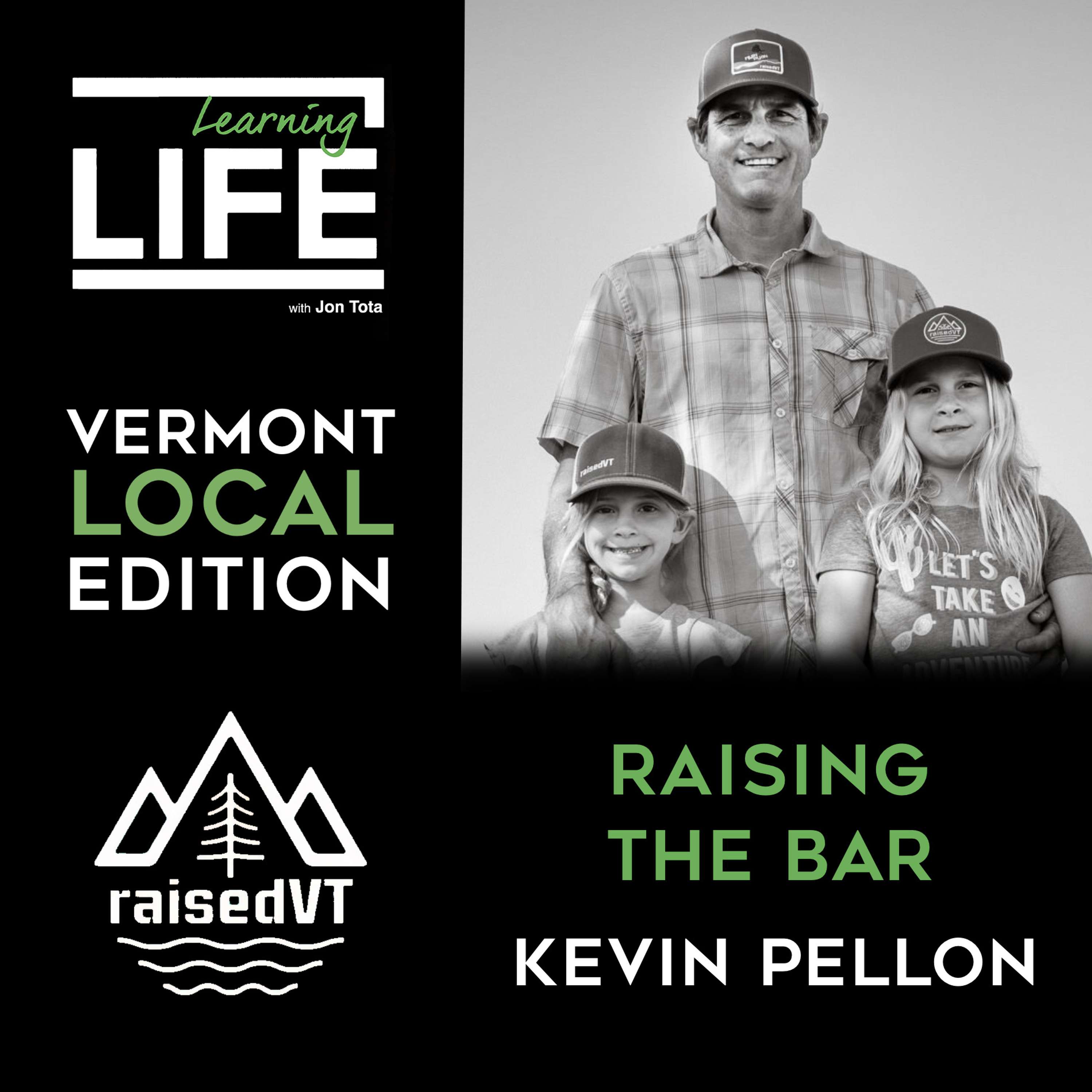 #157:  Raising the Bar with Kevin Pellon