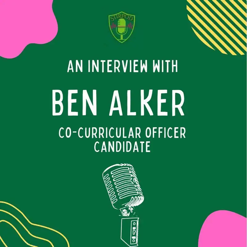 Union Election Interview: Ben Alker 